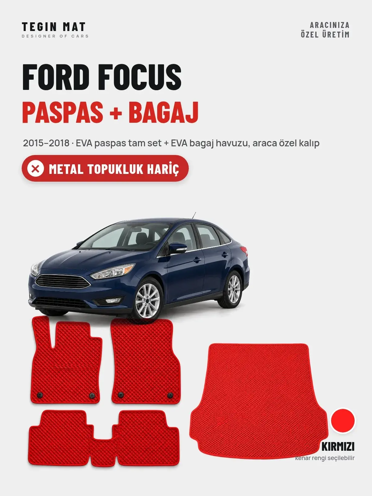 Ford Focus EVA Paspas + Bagaj Havuzu Seti (2015–2018) Kırmızı – Metal Topukluk Hariç (1)