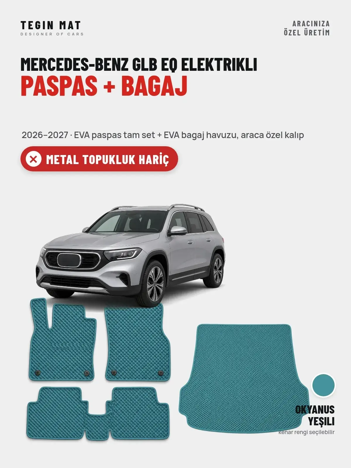 Mercedes-Benz GLB EQ Elektrikli EVA Paspas + Bagaj Havuzu Seti (2026–2027) Okyanus Yeşili – Metal Topukluk Hariç (1)