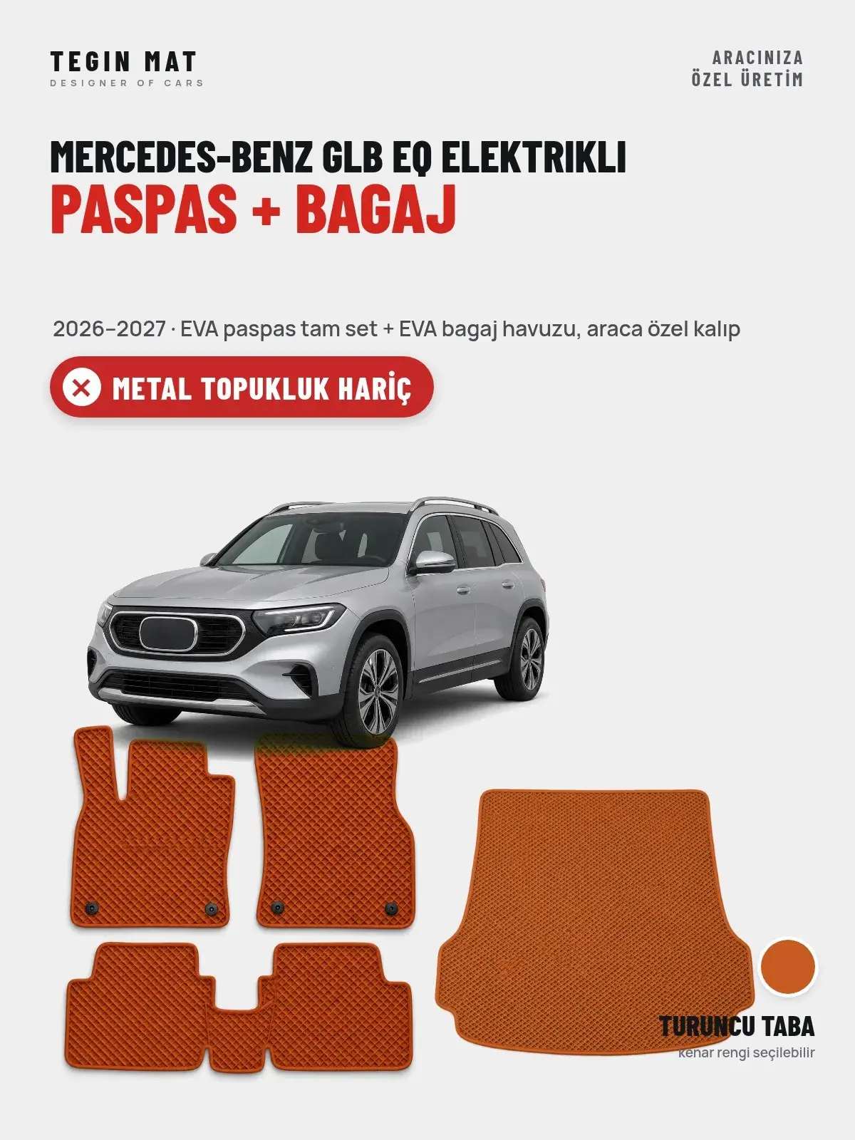 Mercedes-Benz GLB EQ Elektrikli EVA Paspas + Bagaj Havuzu Seti (2026–2027) Turuncu Taba – Metal Topukluk Hariç (1)