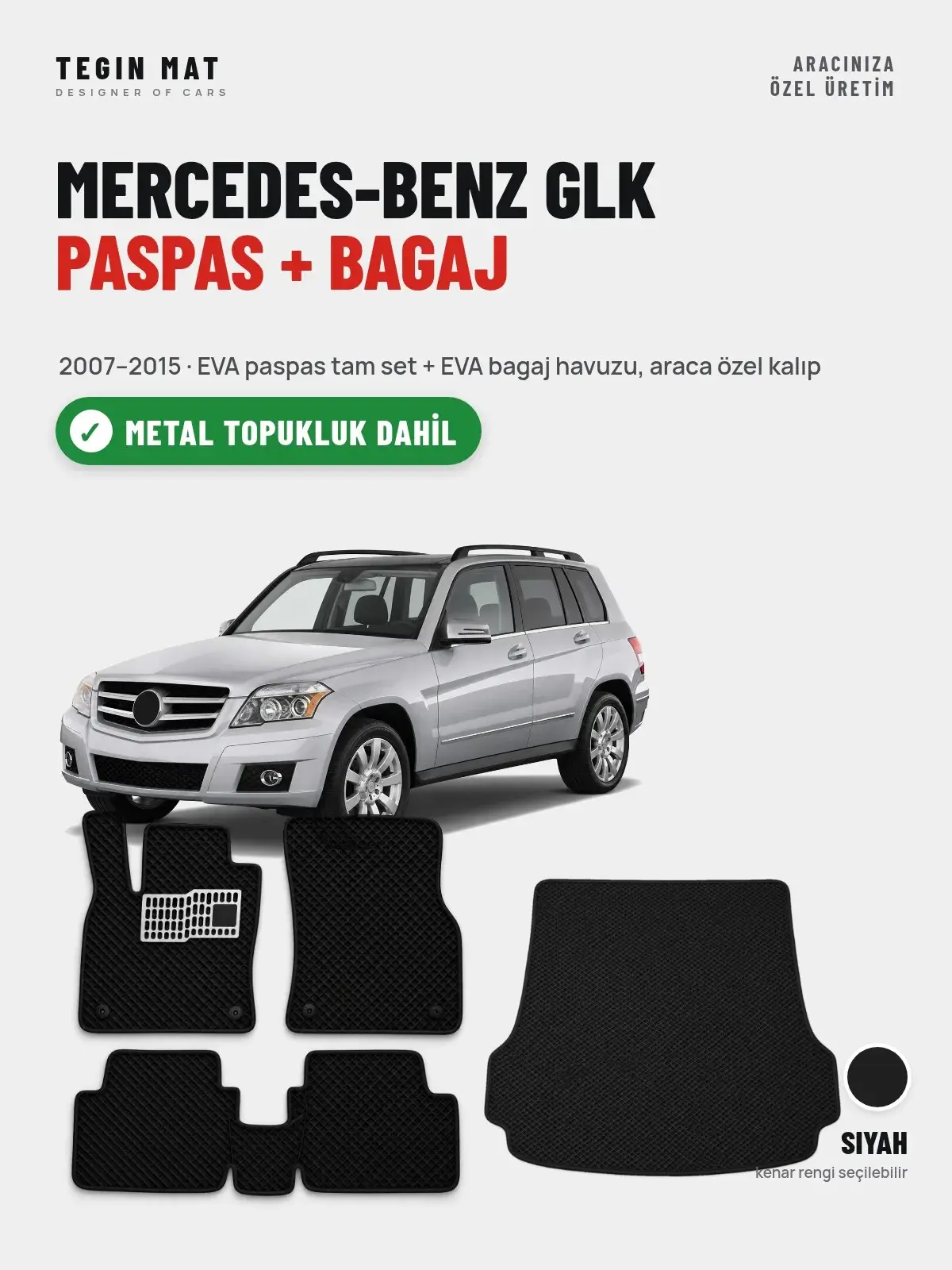 Mercedes-Benz Glk EVA Paspas + Bagaj Havuzu Seti (2007–2015) Siyah – Metal Topukluk Dahil (1)