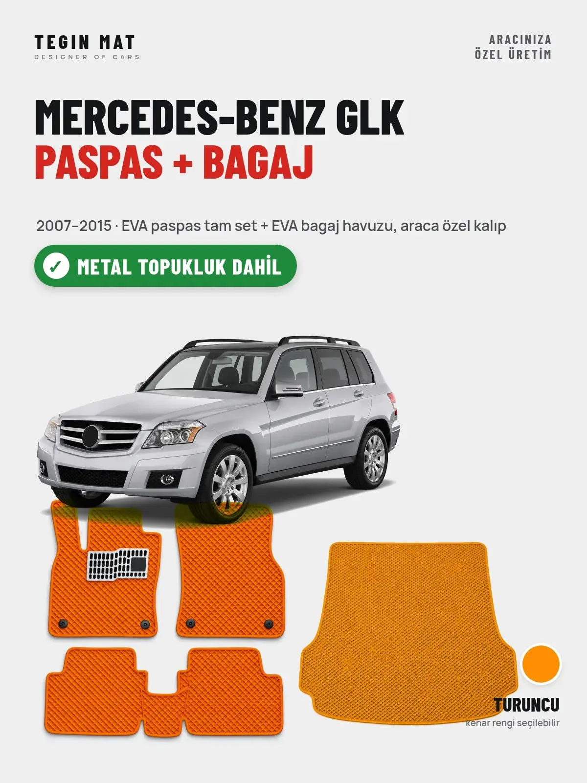 Mercedes-Benz Glk EVA Paspas + Bagaj Havuzu Seti (2007–2015) Turuncu – Metal Topukluk Dahil (1)