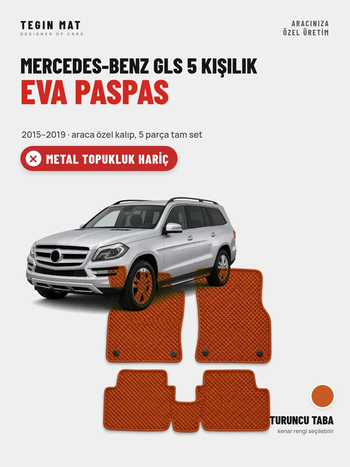 Mercedes-Benz GLS 5 Kişilik EVA Oto Paspas Tam Set (2015–2019) Turuncu Taba – Metal Topukluk Hariç (1)