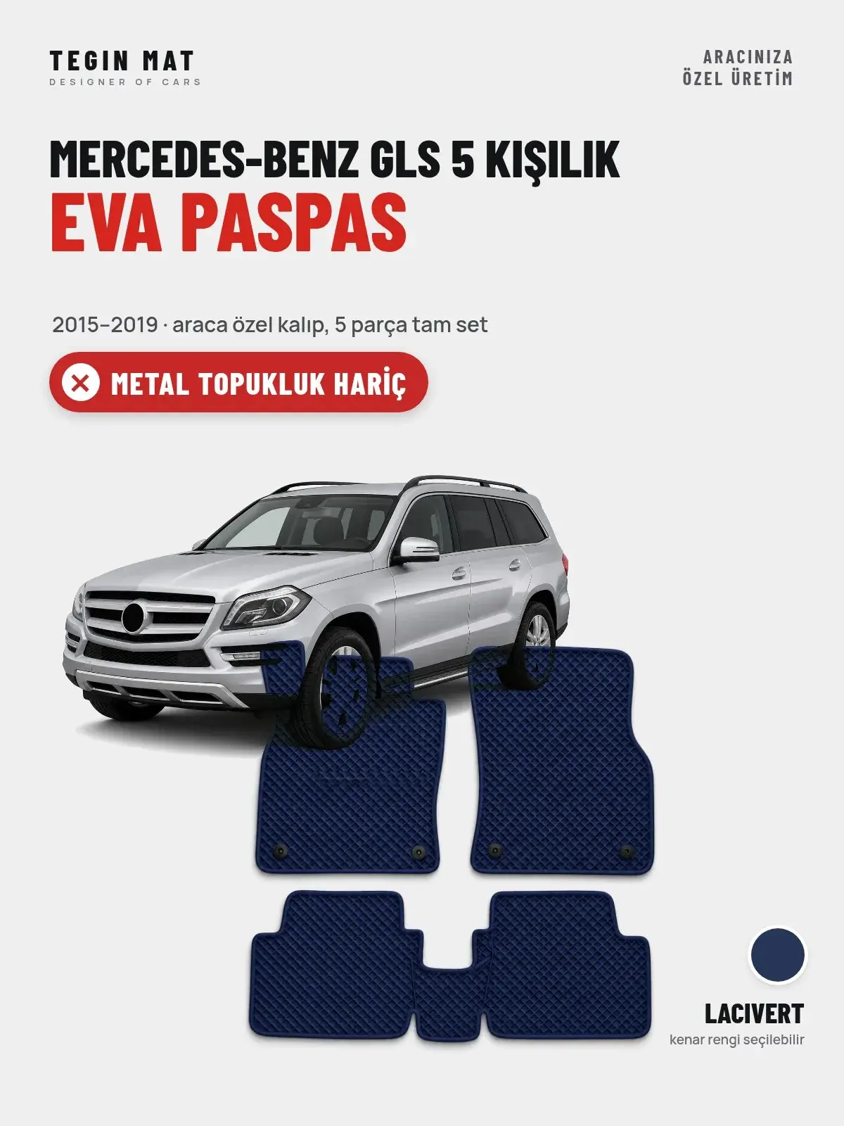 Mercedes-Benz GLS 5 Kişilik EVA Oto Paspas Tam Set (2015–2019) Lacivert – Metal Topukluk Hariç (1)