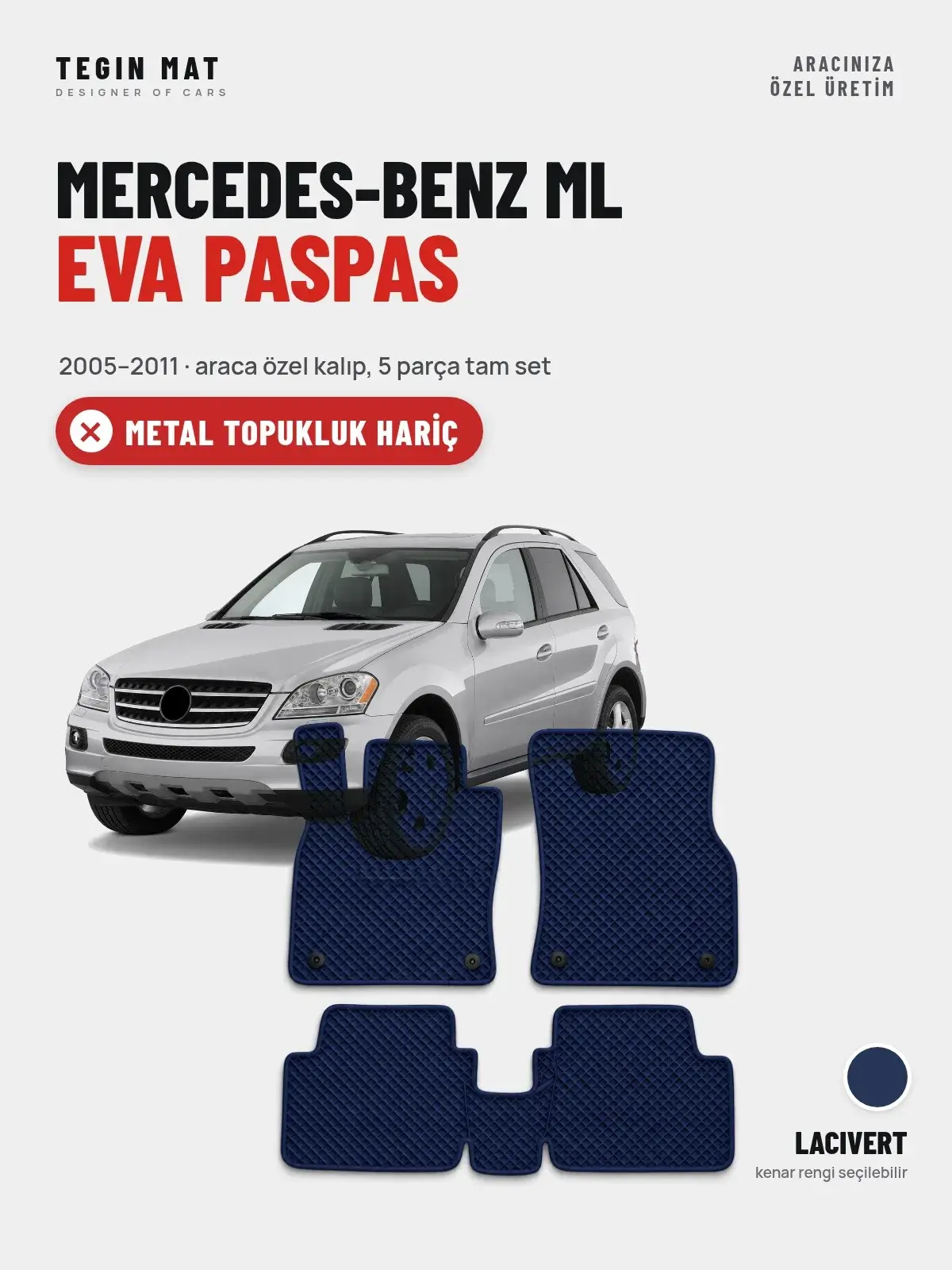 Mercedes-Benz ML EVA Oto Paspas Tam Set (2005–2011) Lacivert – Metal Topukluk Hariç (1)
