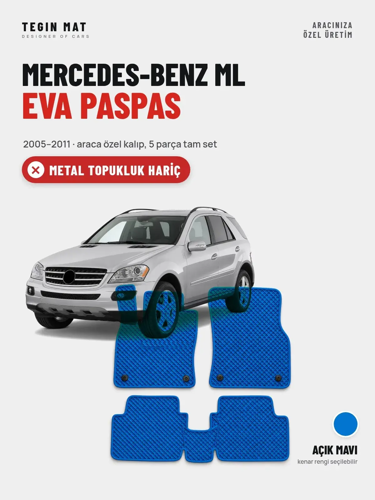 Mercedes-Benz ML EVA Oto Paspas Tam Set (2005–2011) Açık Mavi – Metal Topukluk Hariç (1)
