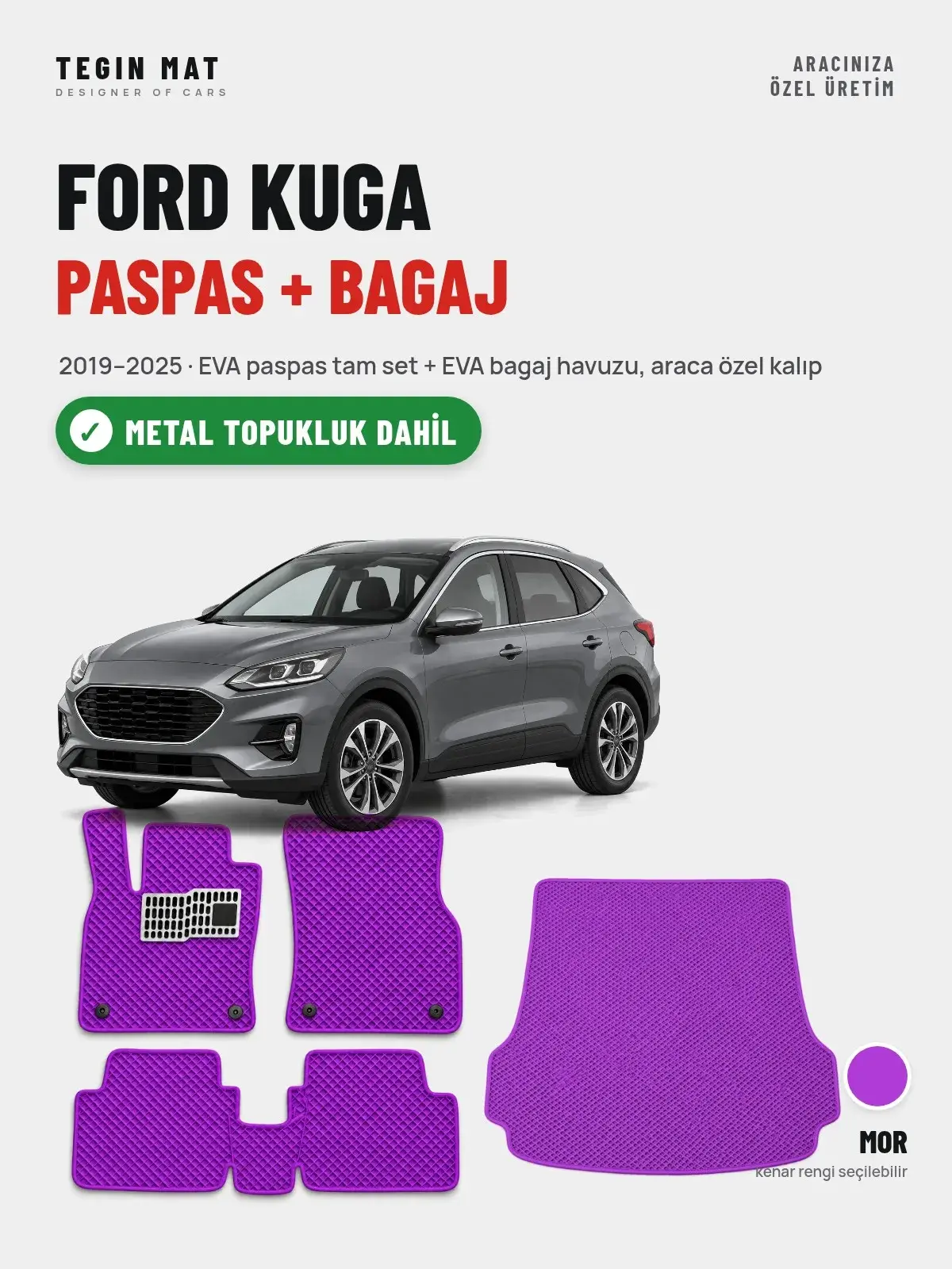 Ford Kuga EVA Paspas + Bagaj Havuzu Seti (2019–2025) Mor – Metal Topukluk Dahil (1)