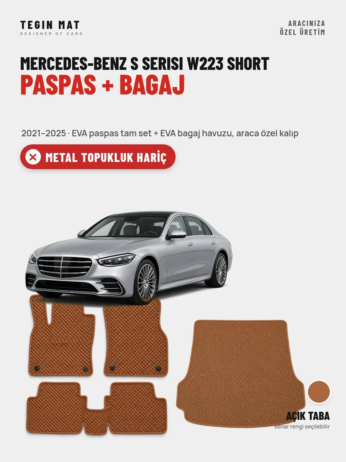Mercedes-Benz S Serisi W223 Short EVA Paspas + Bagaj Havuzu Seti (2021–2025) Açık Taba – Metal Topukluk Hariç (1)