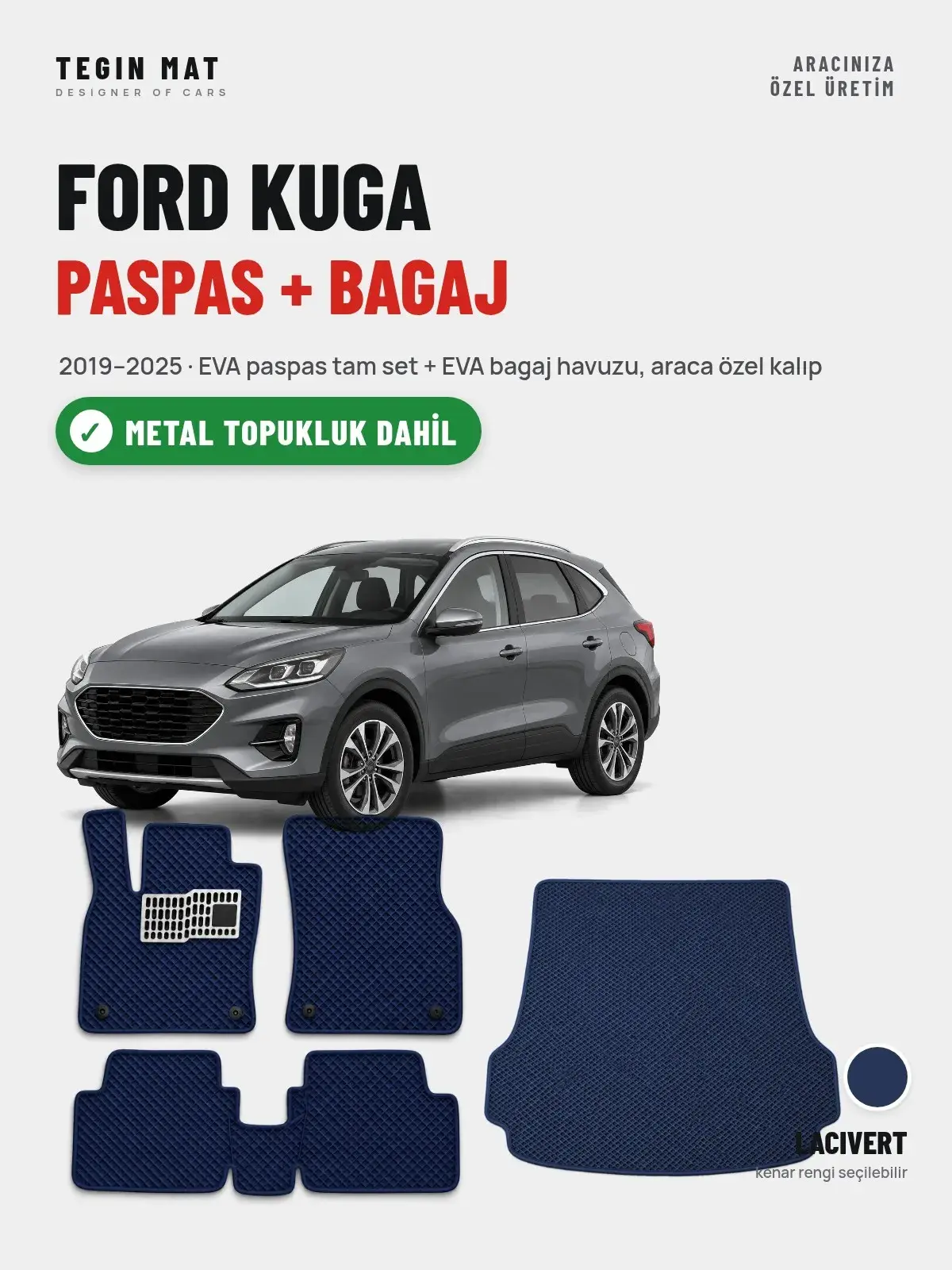 Ford Kuga EVA Paspas + Bagaj Havuzu Seti (2019–2025) Lacivert – Metal Topukluk Dahil (1)