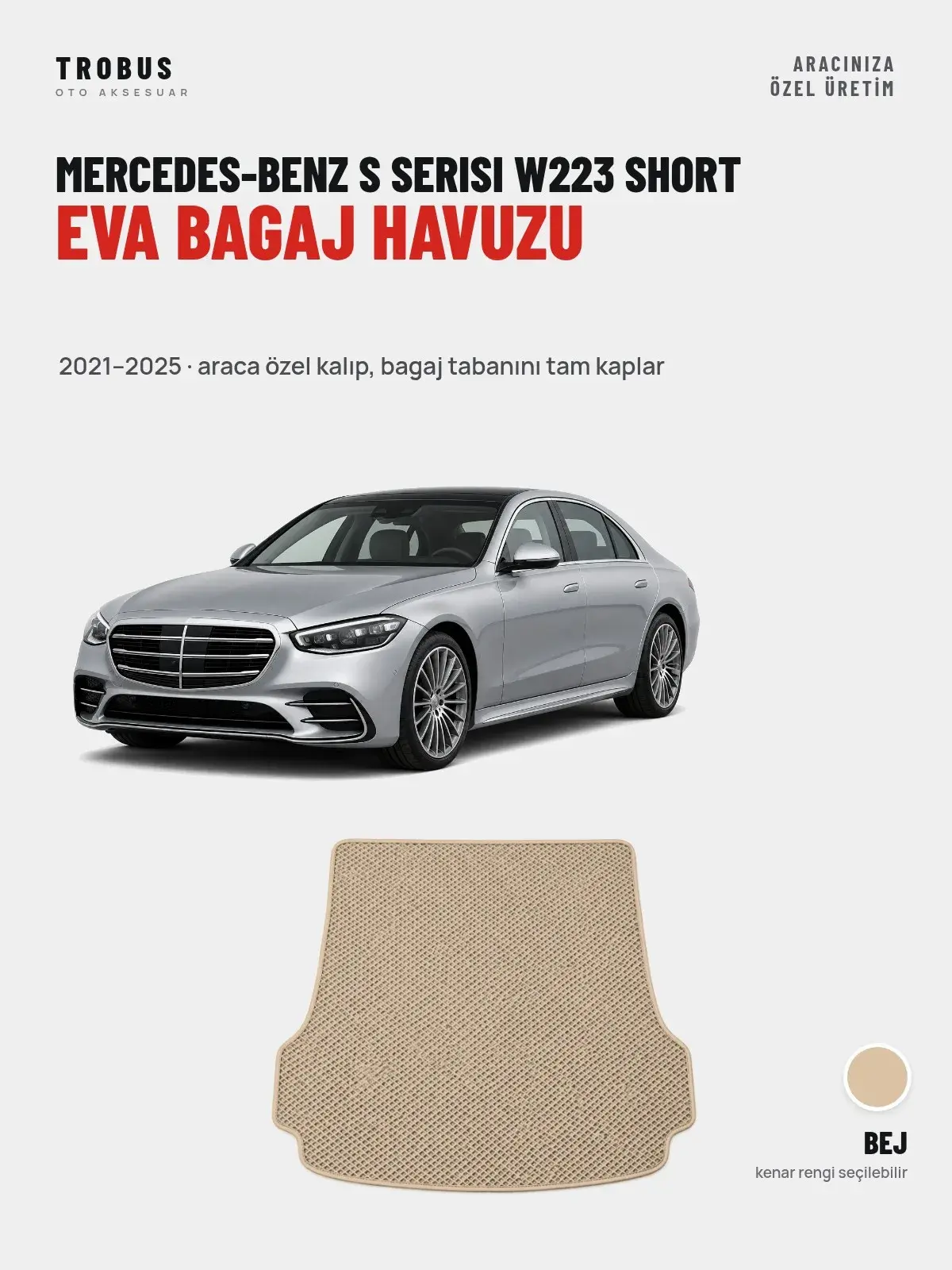 Mercedes-Benz S Serisi W223 Short EVA Bagaj Havuzu (2021–2025) Bej – Araca Özel Kalıp (1)