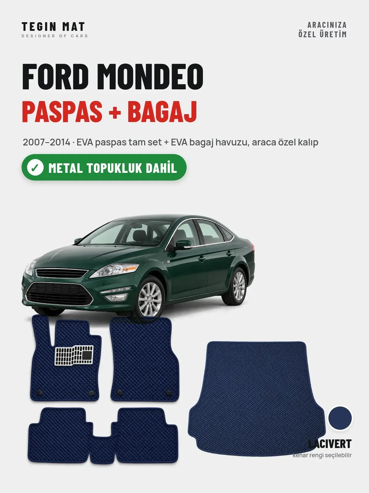 Ford Mondeo EVA Paspas + Bagaj Havuzu Seti (2007–2014) Lacivert – Metal Topukluk Dahil (1)