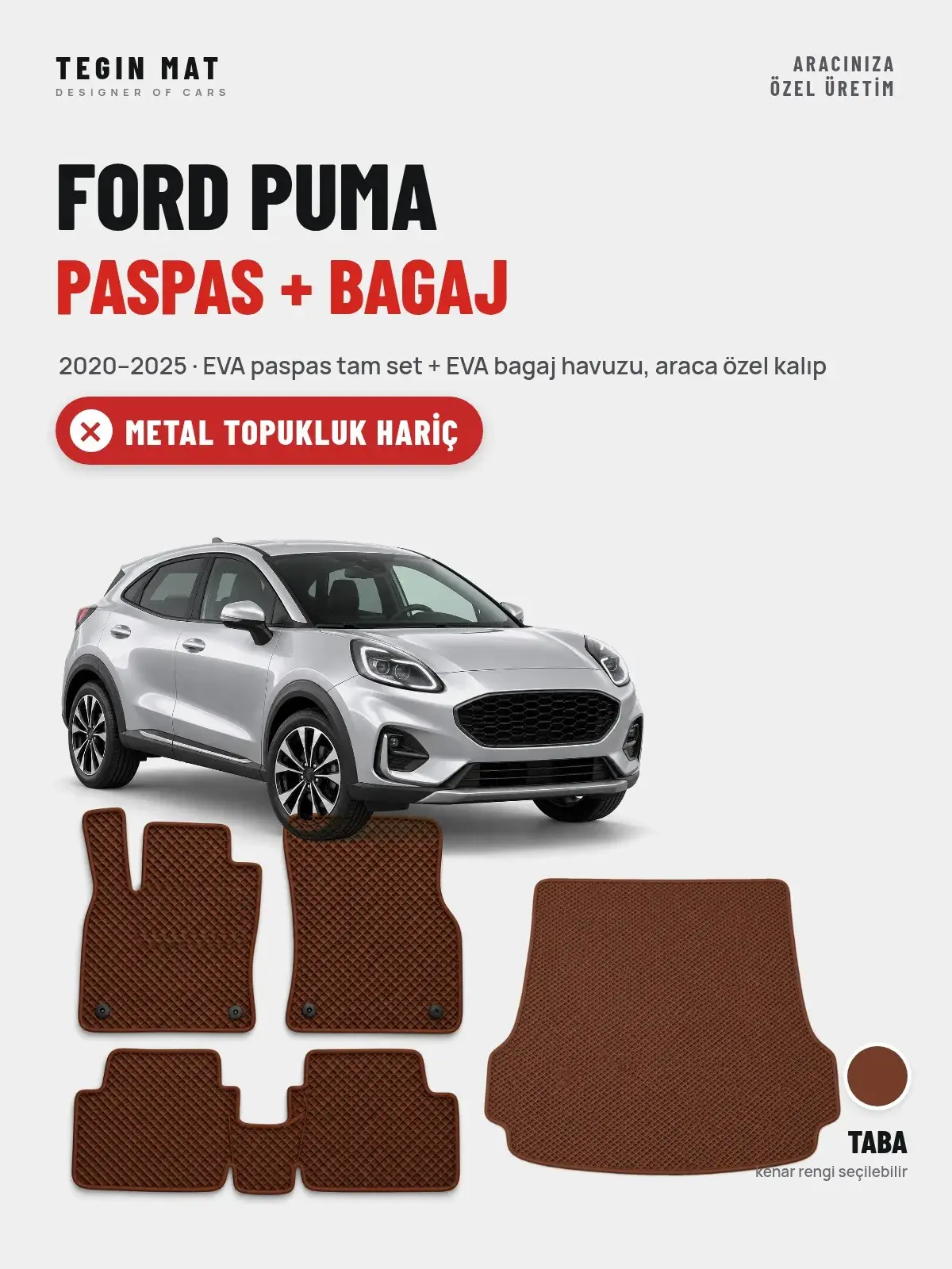 Ford Puma EVA Paspas + Bagaj Havuzu Seti (2020–2025) Taba – Metal Topukluk Hariç (1)