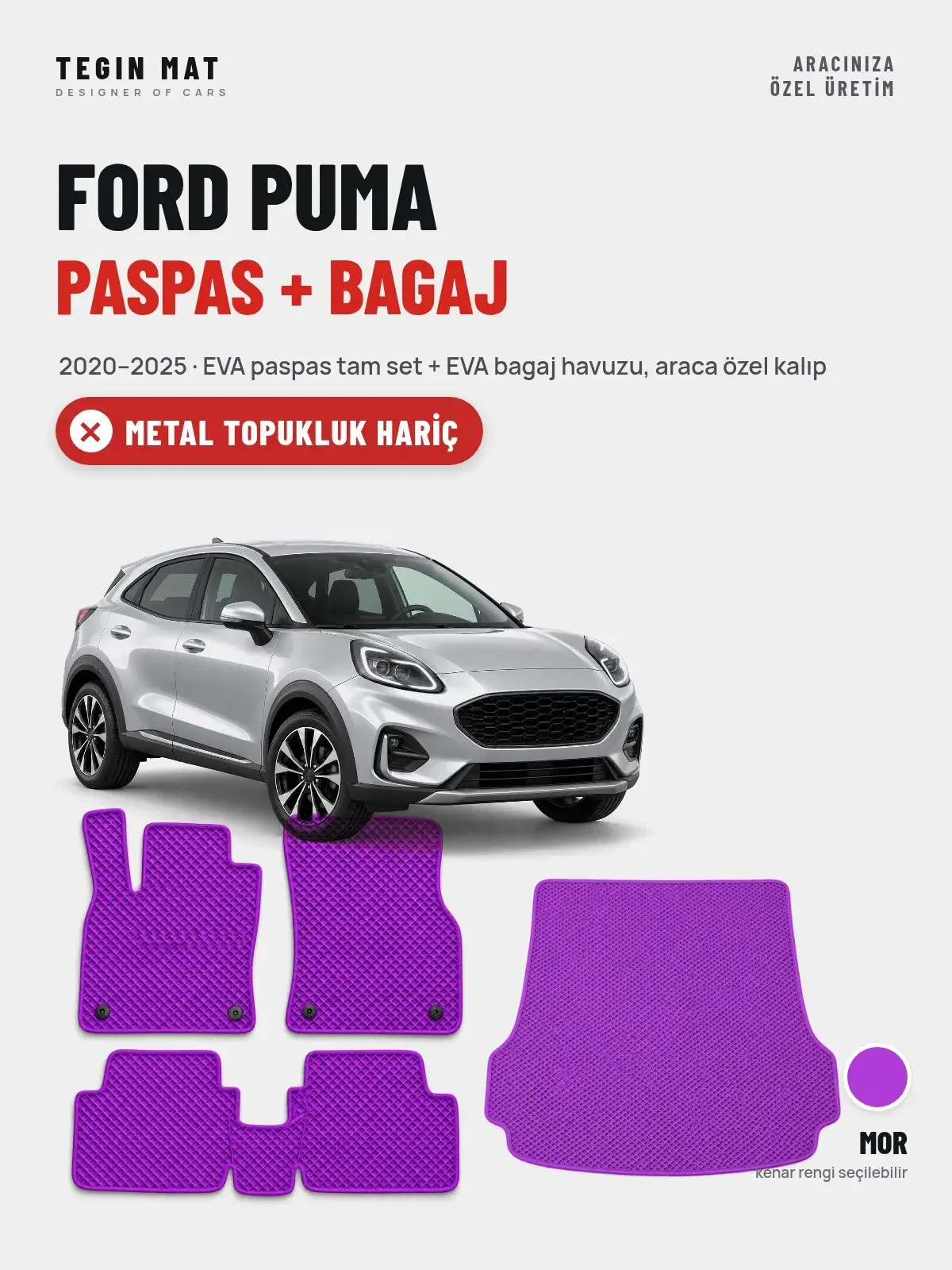 Ford Puma EVA Paspas + Bagaj Havuzu Seti (2020–2025) Mor – Metal Topukluk Hariç (1)