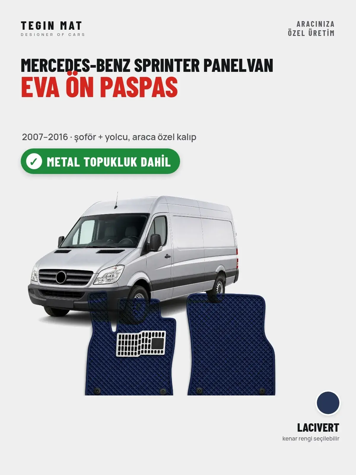 Mercedes-Benz Sprinter Panelvan EVA Ön Paspas (2007–2016) Lacivert – Metal Topukluk Dahil (1)