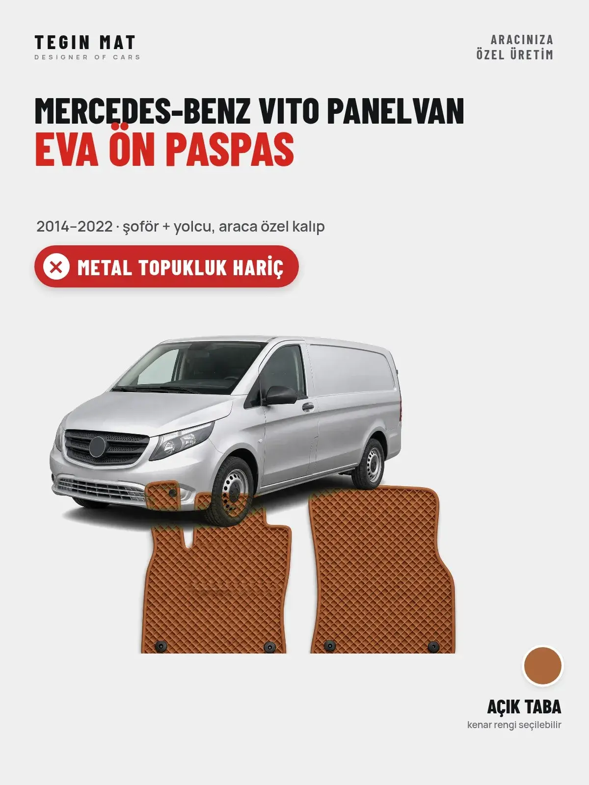 Mercedes-Benz Vito Panelvan EVA Ön Paspas (2014–2022) Açık Taba – Metal Topukluk Hariç (1)