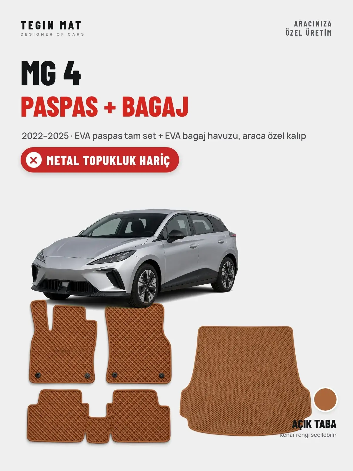MG 4 EVA Paspas + Bagaj Havuzu Seti (2022–2025) Açık Taba – Metal Topukluk Hariç (1)
