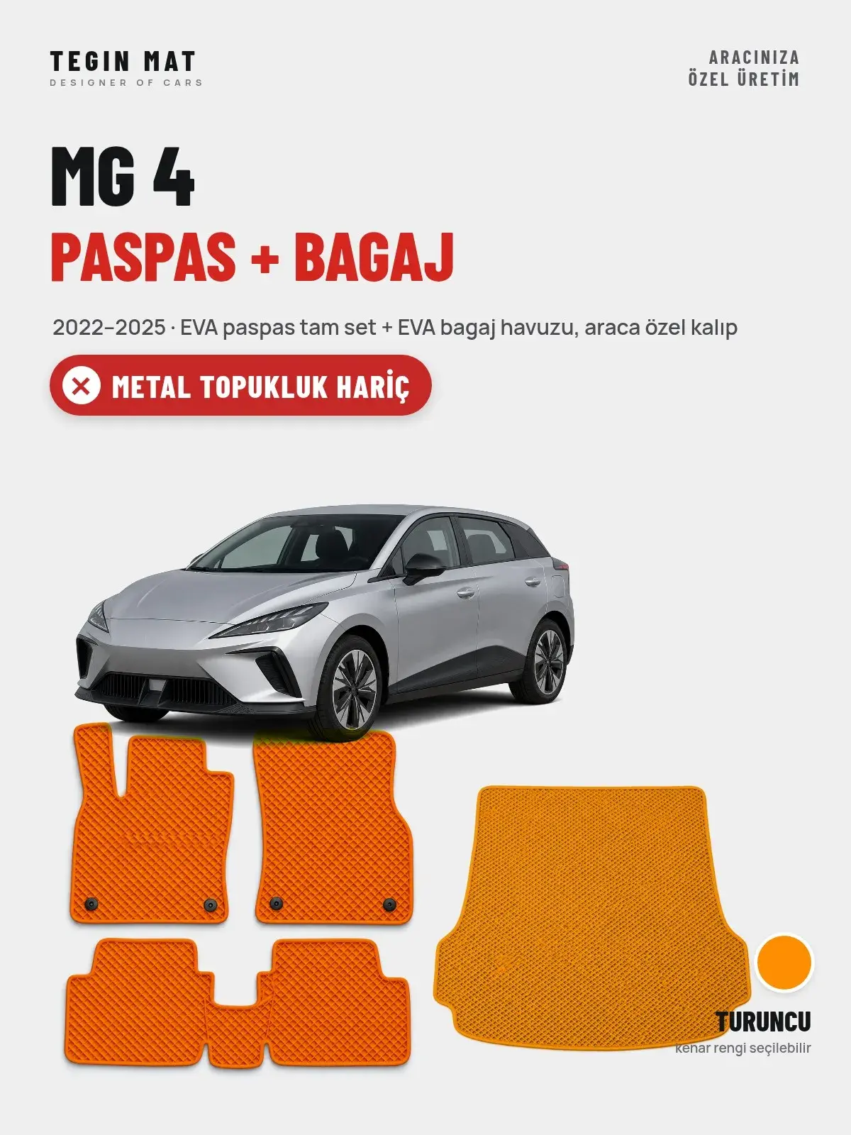 MG 4 EVA Paspas + Bagaj Havuzu Seti (2022–2025) Turuncu – Metal Topukluk Hariç (1)