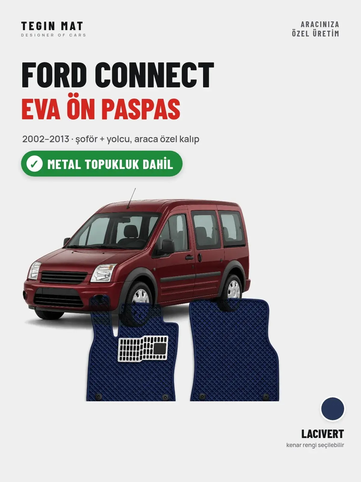 Ford Connect EVA Ön Paspas (2002–2013) Lacivert – Metal Topukluk Dahil (1)