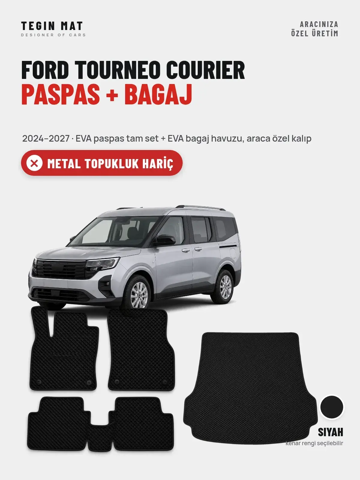 Ford Tourneo Courier EVA Paspas + Bagaj Havuzu Seti (2024–2027) Siyah – Metal Topukluk Hariç (1)
