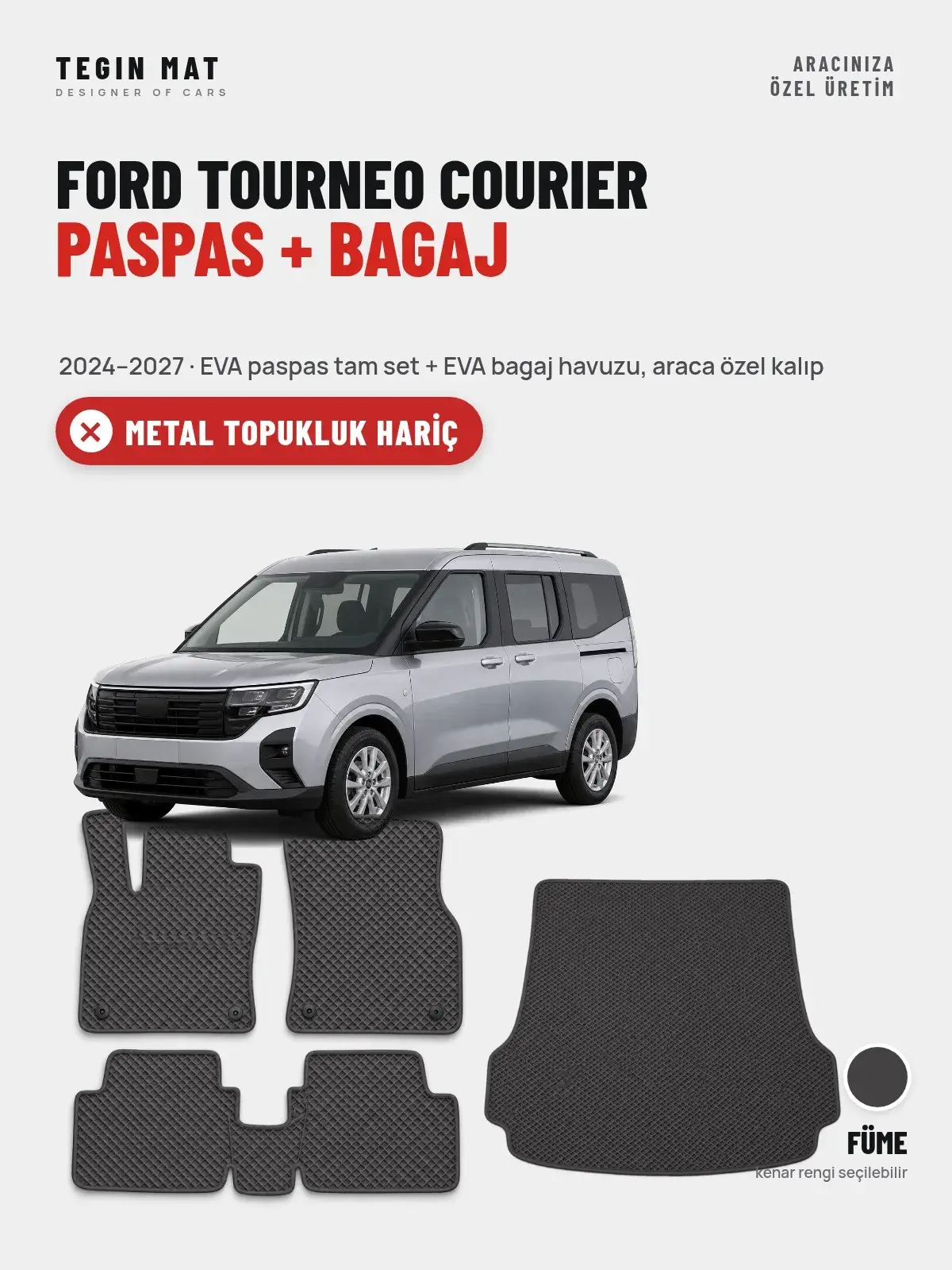 Ford Tourneo Courier EVA Paspas + Bagaj Havuzu Seti (2024–2027) Füme – Metal Topukluk Hariç (1)