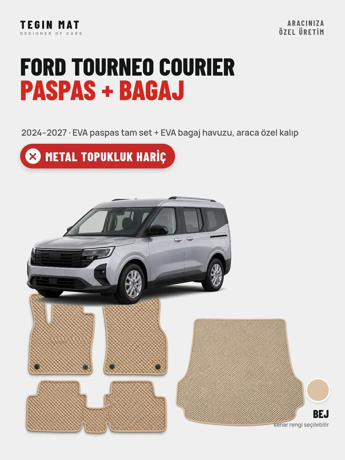Ford Tourneo Courier EVA Paspas + Bagaj Havuzu Seti (2024–2027) Bej – Metal Topukluk Hariç (1)