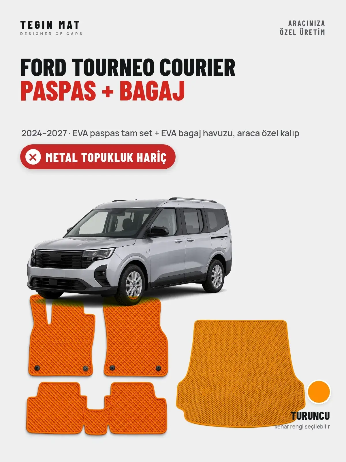 Ford Tourneo Courier EVA Paspas + Bagaj Havuzu Seti (2024–2027) Turuncu – Metal Topukluk Hariç (1)