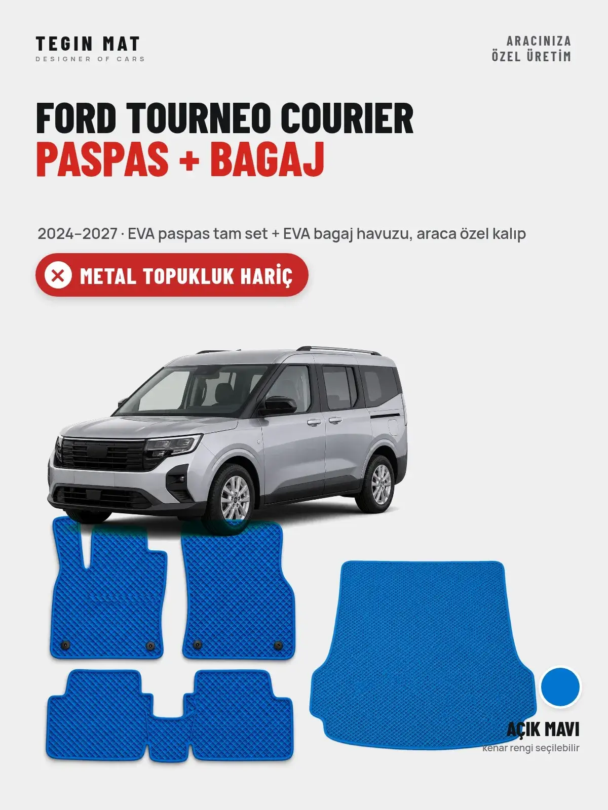 Ford Tourneo Courier EVA Paspas + Bagaj Havuzu Seti (2024–2027) Açık Mavi – Metal Topukluk Hariç (1)