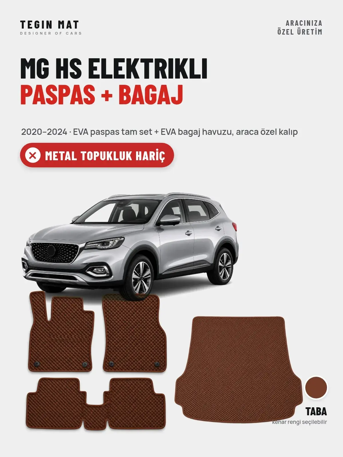 MG Hs Elektrikli EVA Paspas + Bagaj Havuzu Seti (2020–2024) Taba – Metal Topukluk Hariç (1)