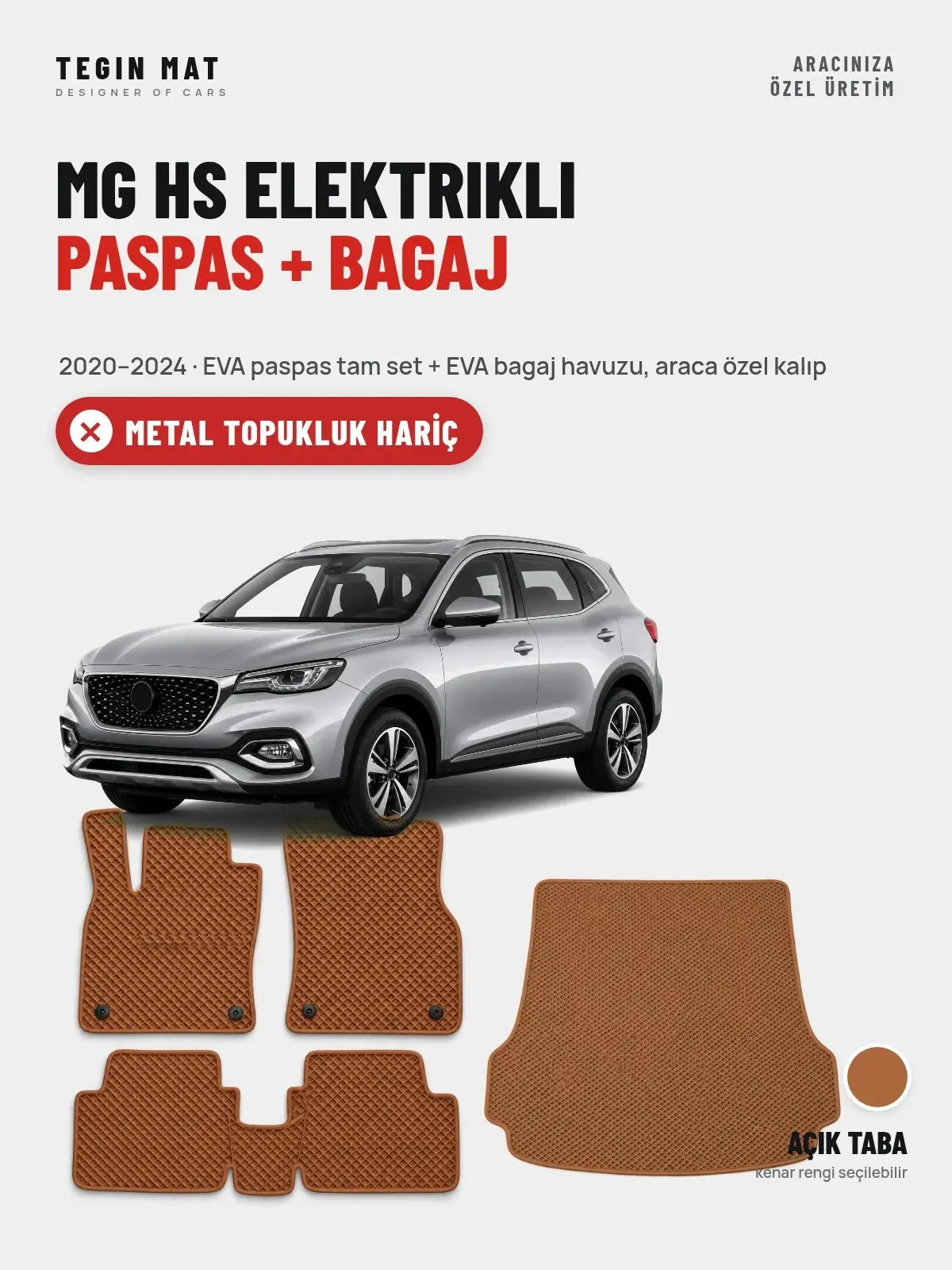 MG Hs Elektrikli EVA Paspas + Bagaj Havuzu Seti (2020–2024) Açık Taba – Metal Topukluk Hariç (1)