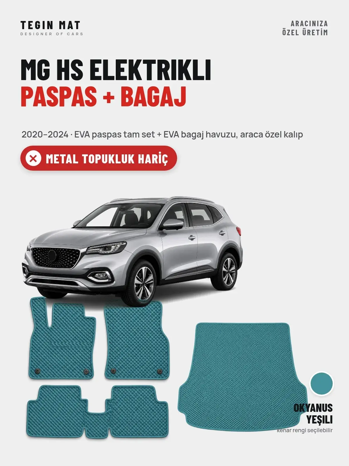 MG Hs Elektrikli EVA Paspas + Bagaj Havuzu Seti (2020–2024) Okyanus Yeşili – Metal Topukluk Hariç (1)