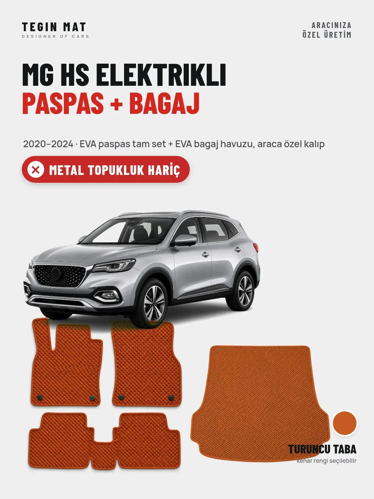 MG Hs Elektrikli EVA Paspas + Bagaj Havuzu Seti (2020–2024) Turuncu Taba – Metal Topukluk Hariç (1)