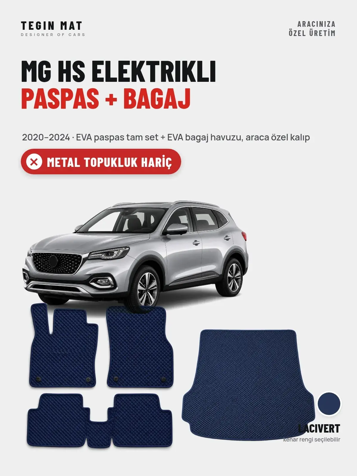 MG Hs Elektrikli EVA Paspas + Bagaj Havuzu Seti (2020–2024) Lacivert – Metal Topukluk Hariç (1)