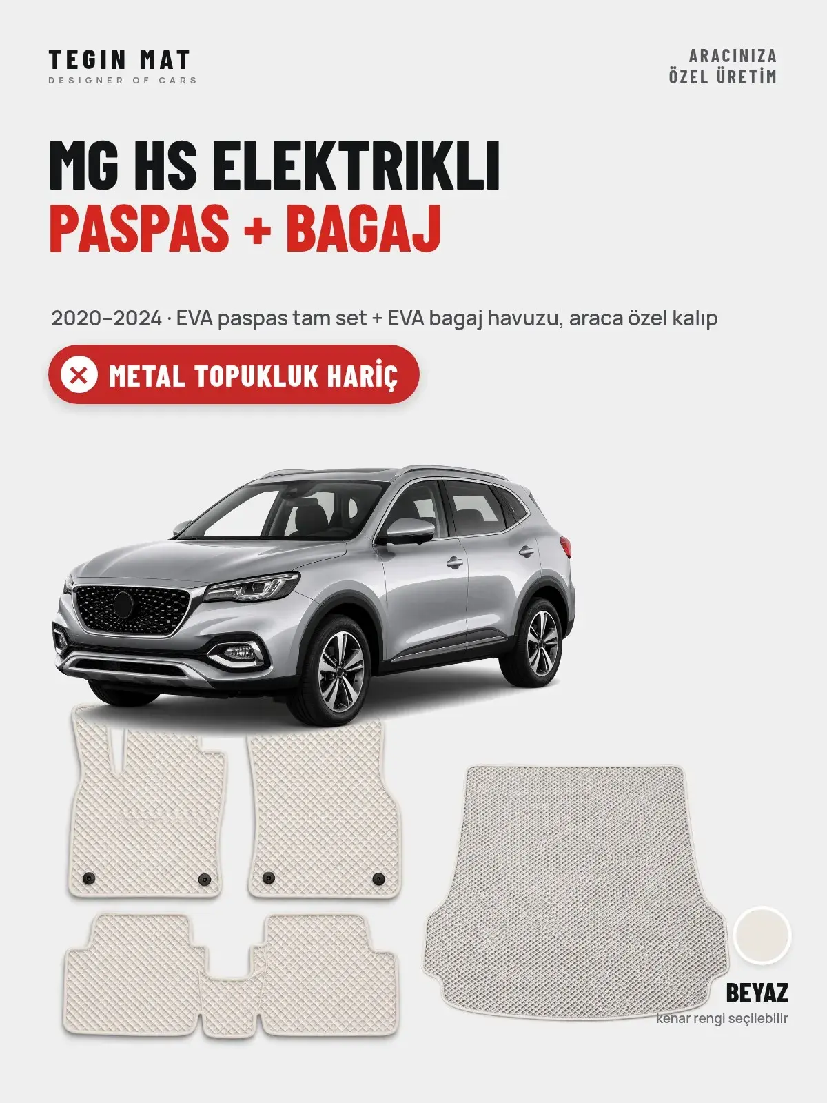 MG Hs Elektrikli EVA Paspas + Bagaj Havuzu Seti (2020–2024) Beyaz – Metal Topukluk Hariç (1)