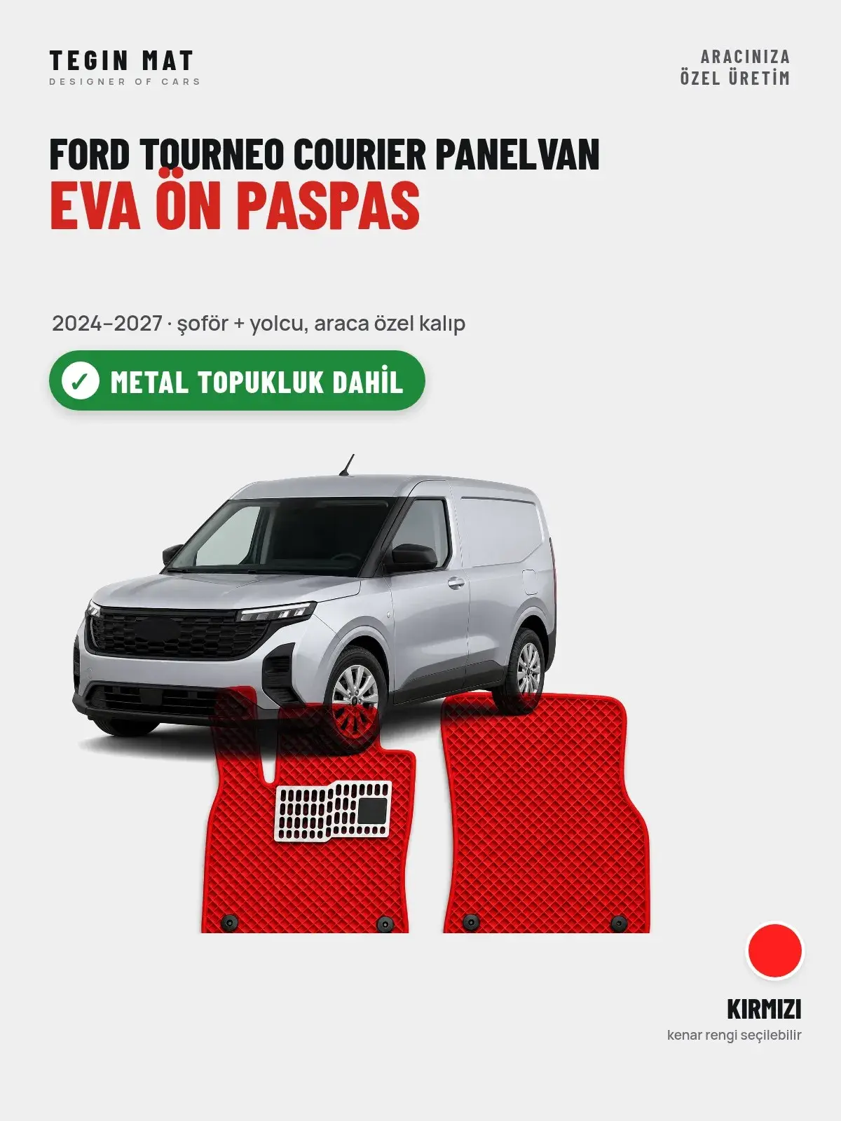 Ford Tourneo Courier Panelvan EVA Ön Paspas (2024–2027) Kırmızı – Metal Topukluk Dahil (1)