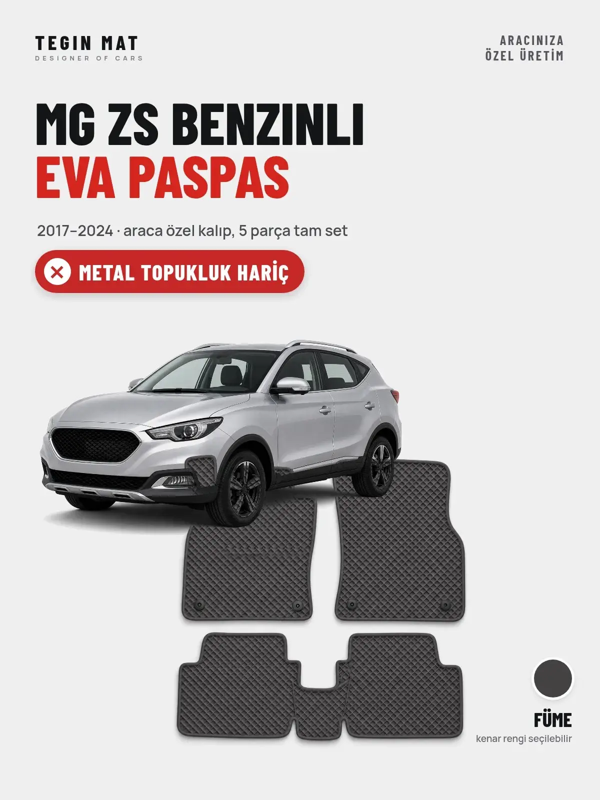 MG ZS Benzinli EVA Oto Paspas Tam Set (2017–2024) Füme – Metal Topukluk Hariç (1)