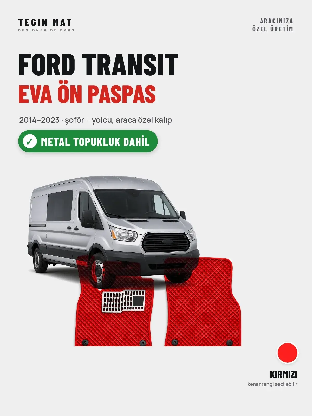 Ford Transit EVA Ön Paspas (2014–2023) Kırmızı – Metal Topukluk Dahil (1)