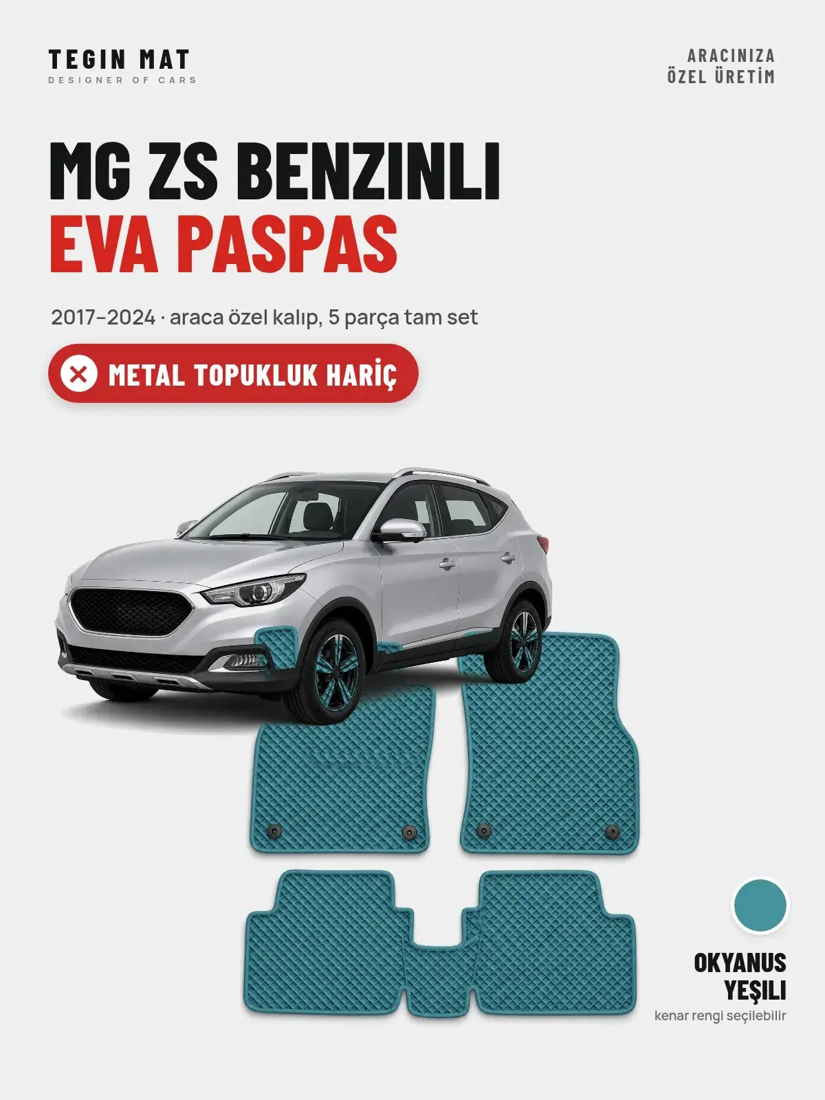 MG ZS Benzinli EVA Oto Paspas Tam Set (2017–2024) Okyanus Yeşili – Metal Topukluk Hariç (1)
