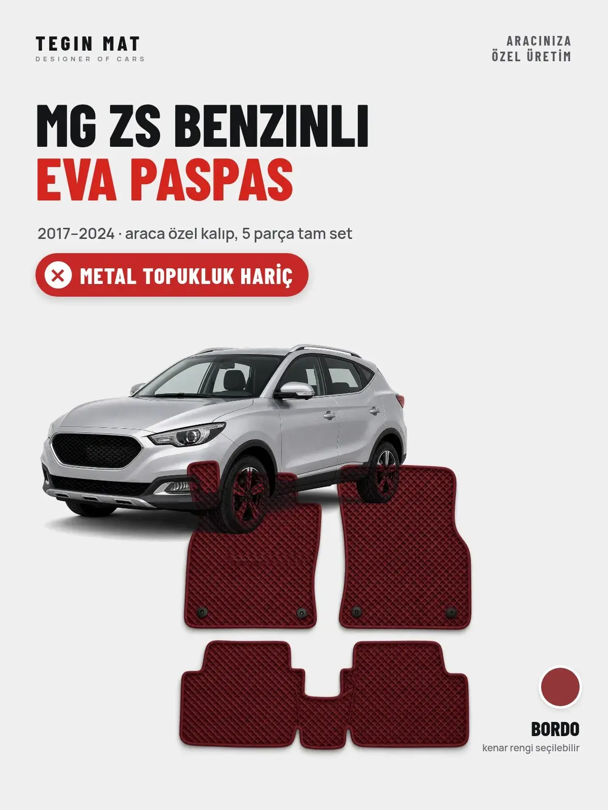 MG ZS Benzinli EVA Oto Paspas Tam Set (2017–2024) Bordo – Metal Topukluk Hariç (1)