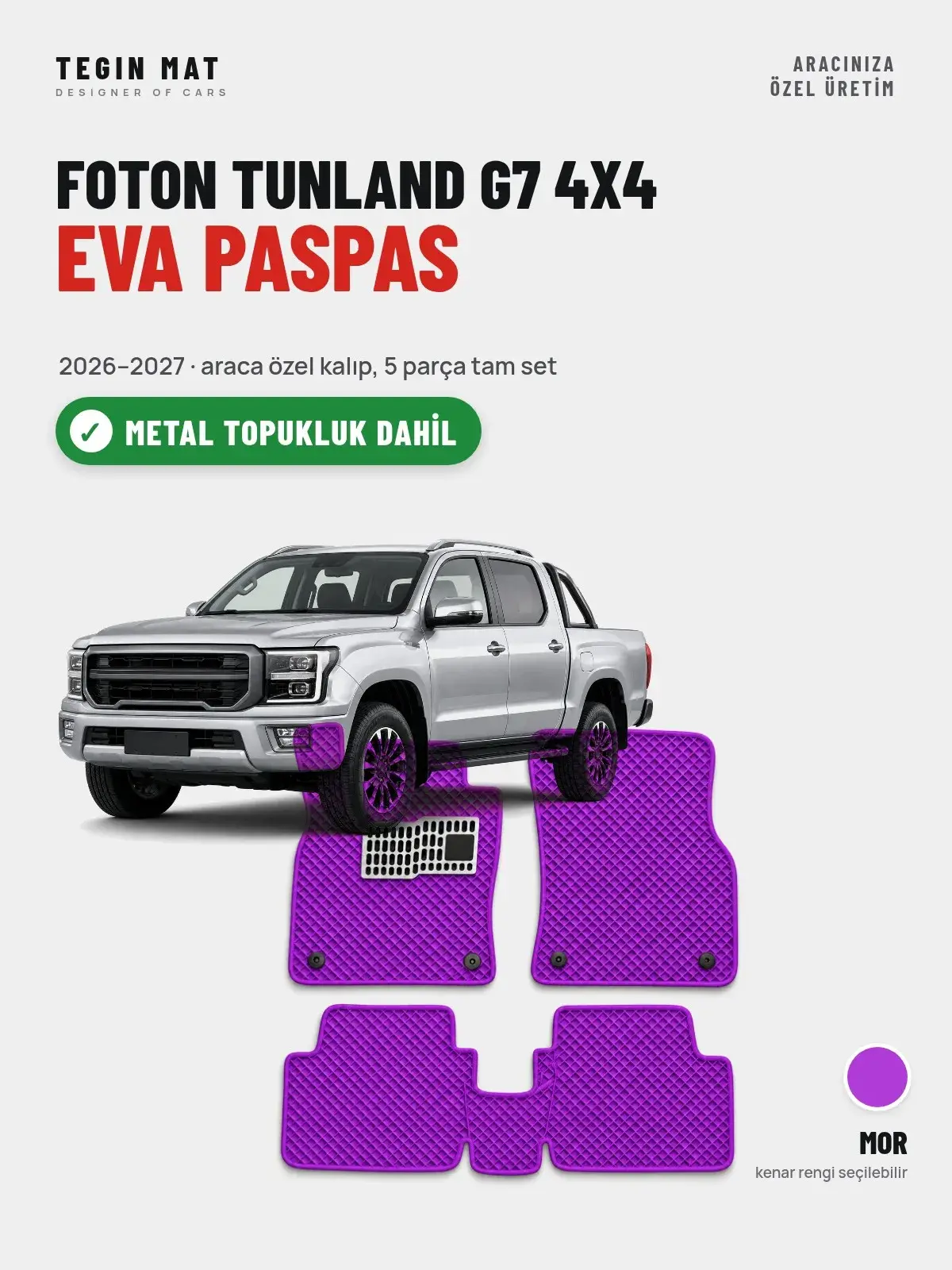 Foton Tunland G7 4X4 EVA Oto Paspas Tam Set (2026–2027) Mor – Metal Topukluk Dahil (1)