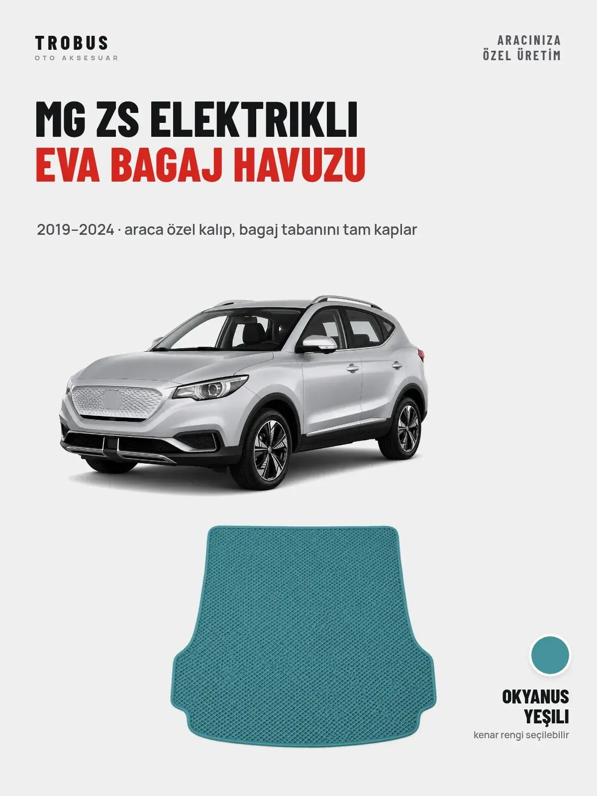 MG ZS Elektrikli EVA Bagaj Havuzu (2019–2024) Okyanus Yeşili – Araca Özel Kalıp (1)