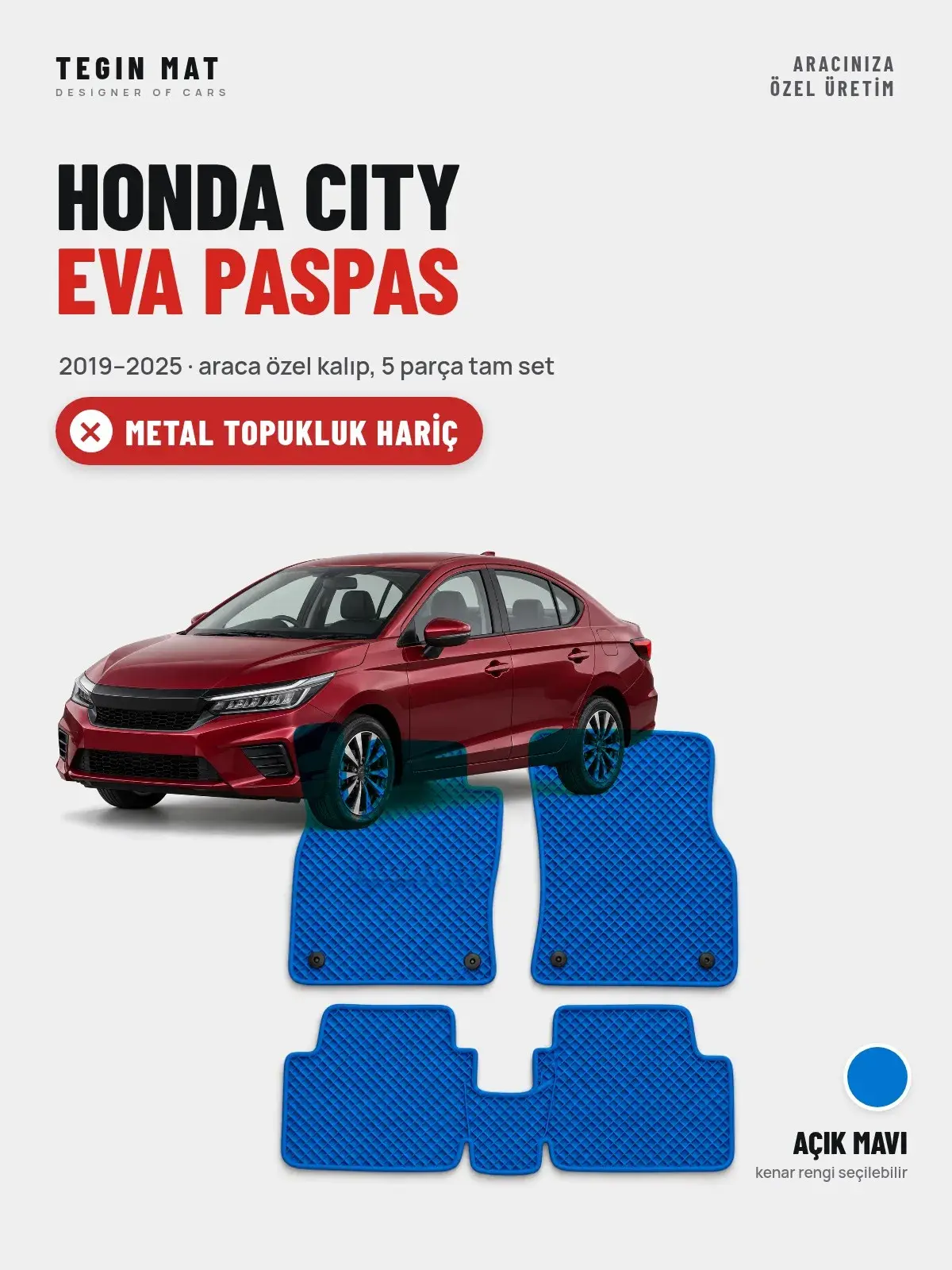 Honda City EVA Oto Paspas Tam Set (2019–2025) Açık Mavi – Metal Topukluk Hariç (1)