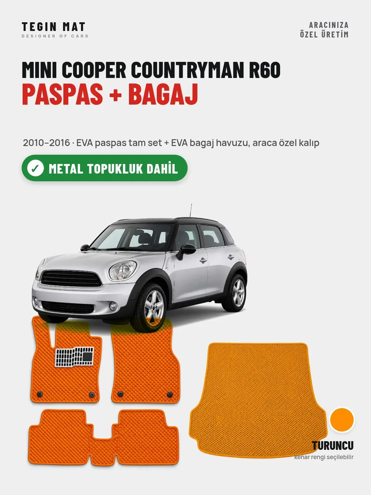 MINI Cooper Countryman R60 EVA Paspas + Bagaj Havuzu Seti (2010–2016) Turuncu – Metal Topukluk Dahil (1)