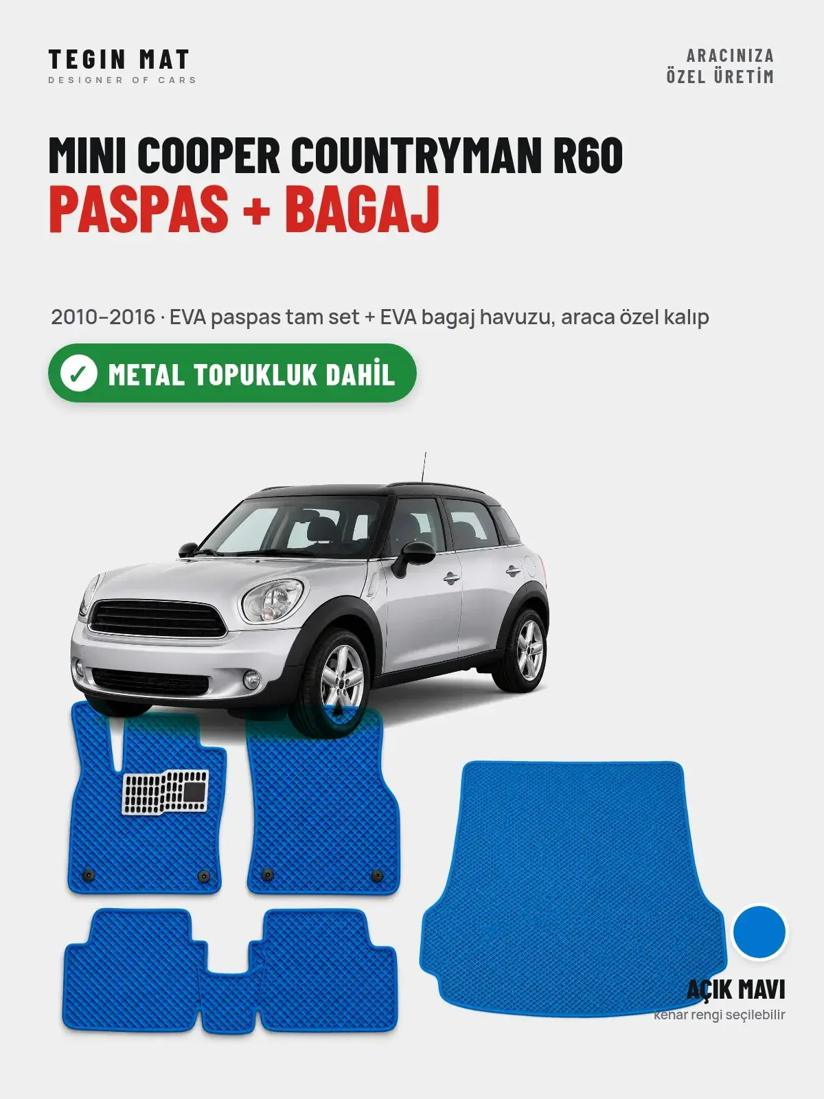 MINI Cooper Countryman R60 EVA Paspas + Bagaj Havuzu Seti (2010–2016) Açık Mavi – Metal Topukluk Dahil (1)