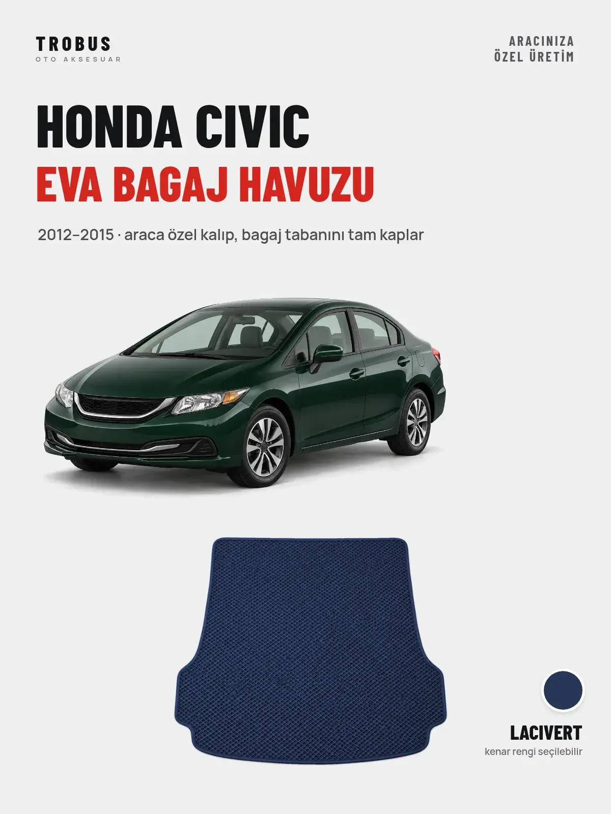 Honda Civic EVA Bagaj Havuzu (2012–2015) Lacivert – Araca Özel Kalıp (1)