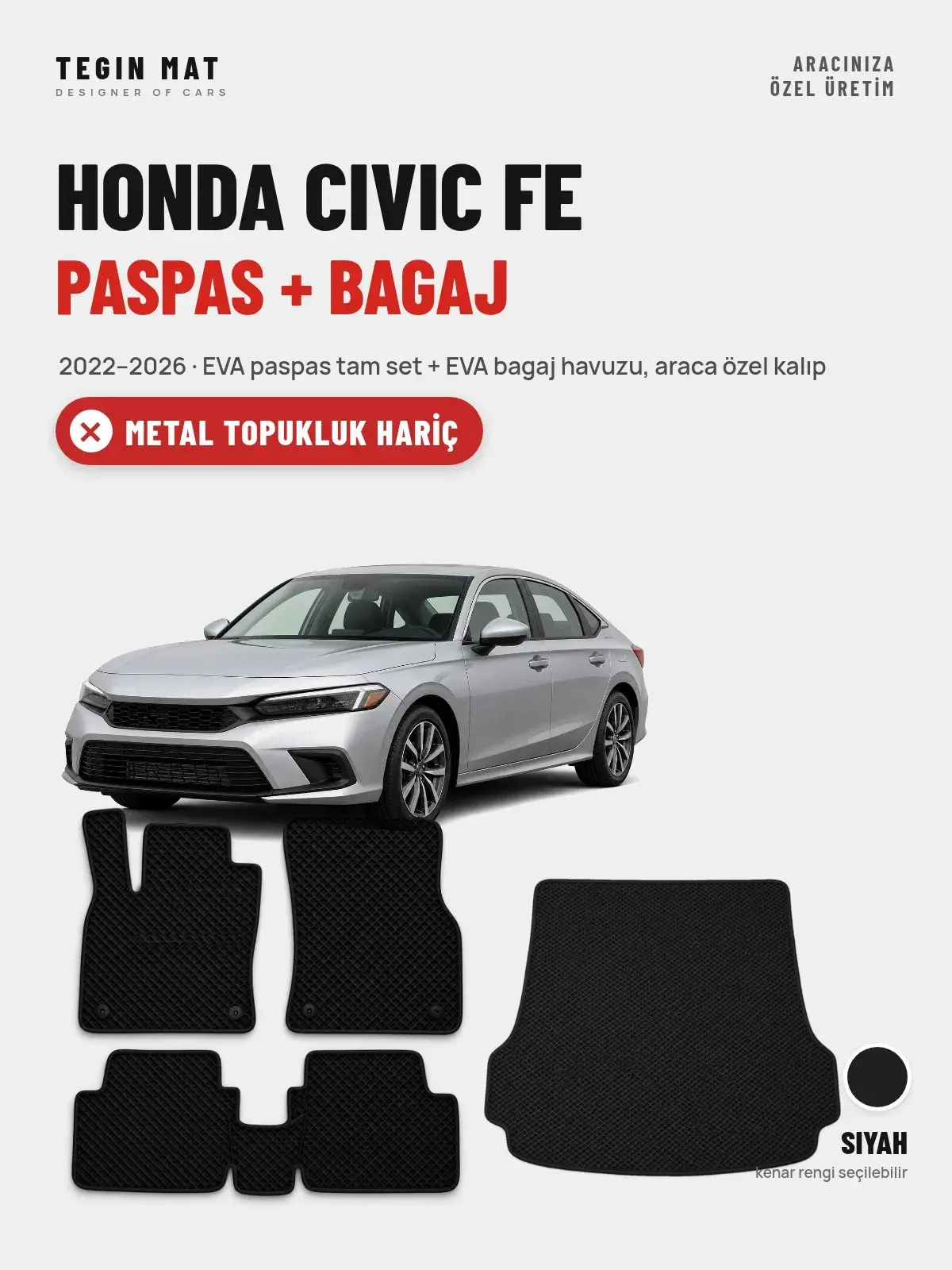 Honda Civic Fe EVA Paspas + Bagaj Havuzu Seti (2022–2026) Siyah – Metal Topukluk Hariç (1)