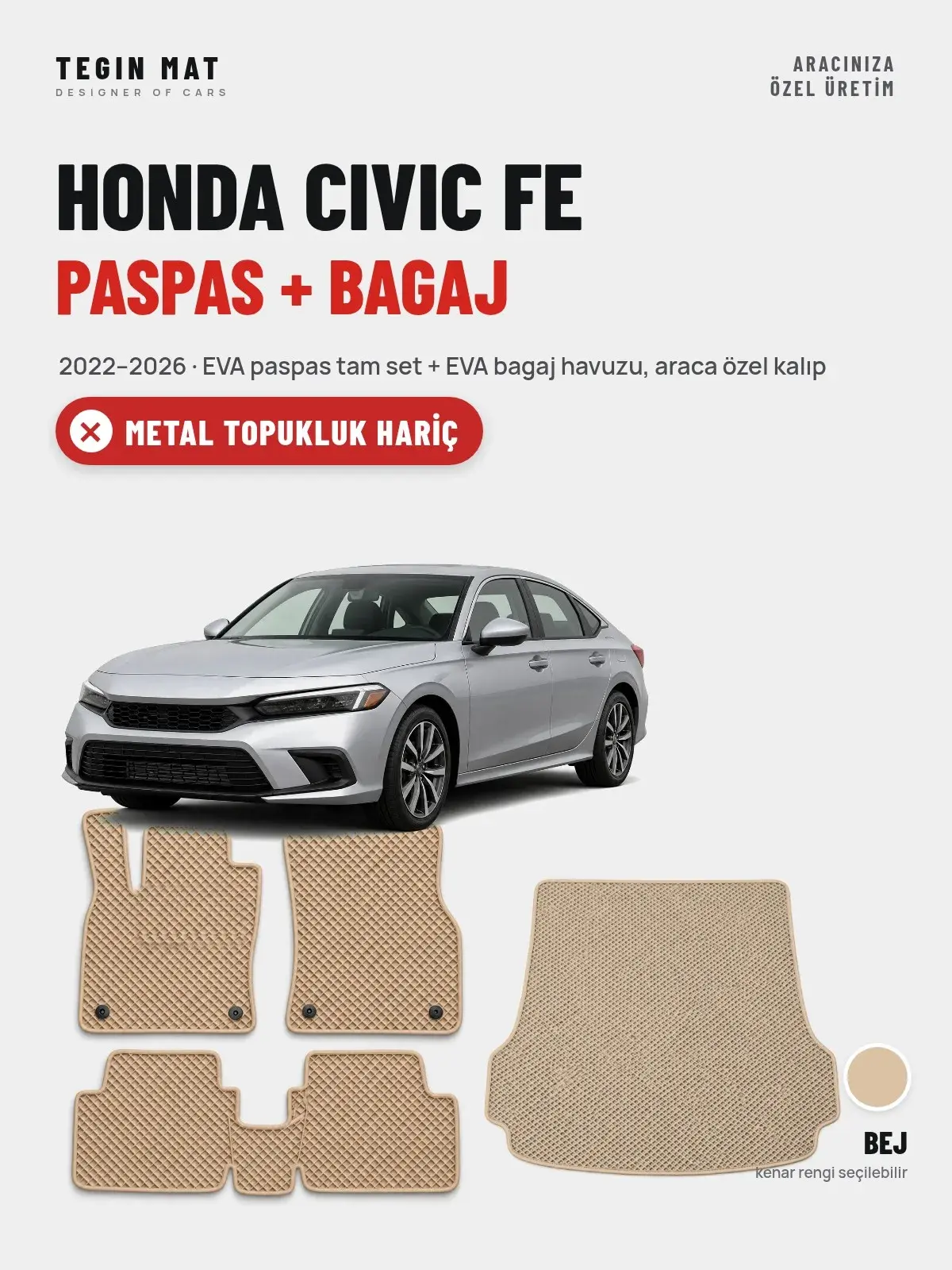 Honda Civic Fe EVA Paspas + Bagaj Havuzu Seti (2022–2026) Bej – Metal Topukluk Hariç (1)