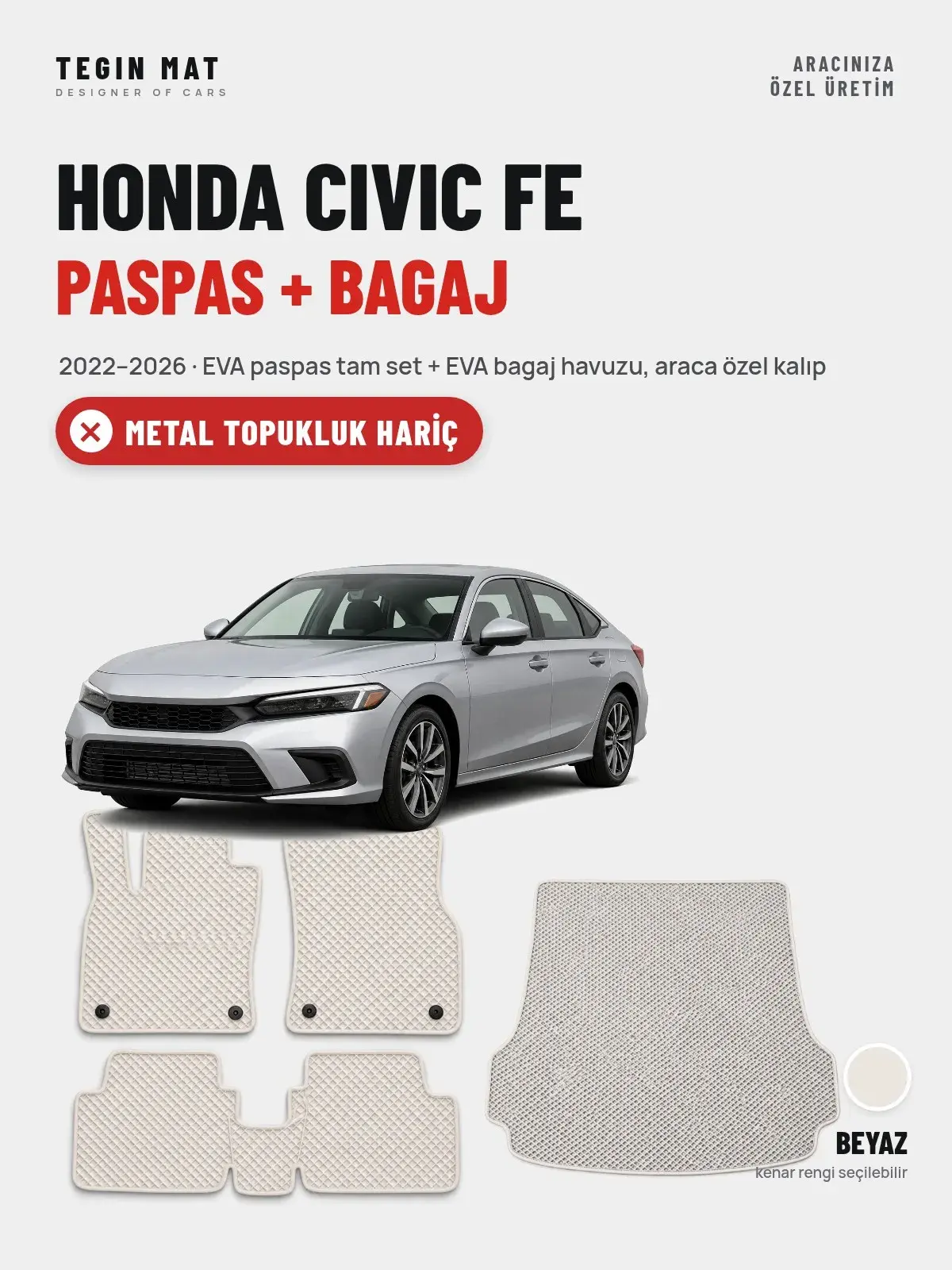 Honda Civic Fe EVA Paspas + Bagaj Havuzu Seti (2022–2026) Beyaz – Metal Topukluk Hariç (1)