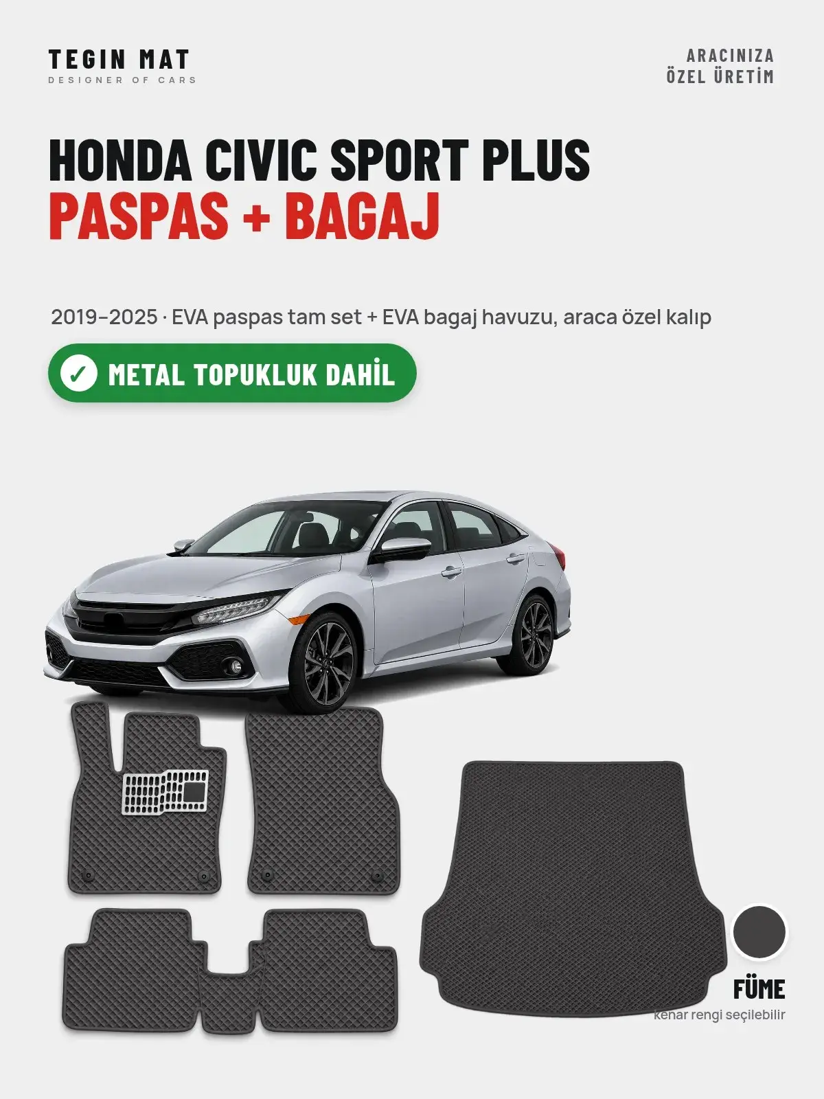 Honda Civic Sport Plus EVA Paspas + Bagaj Havuzu Seti (2019–2025) Füme – Metal Topukluk Dahil (1)