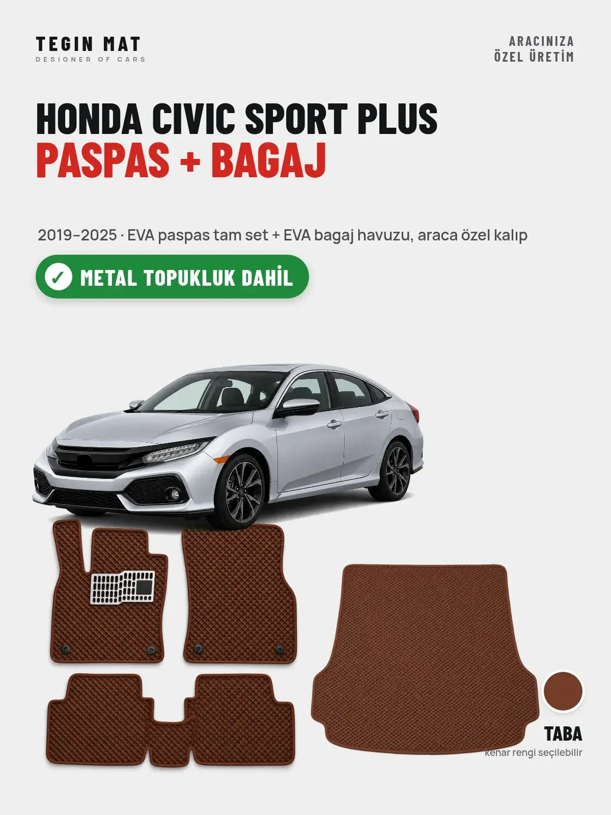 Honda Civic Sport Plus EVA Paspas + Bagaj Havuzu Seti (2019–2025) Taba – Metal Topukluk Dahil (1)