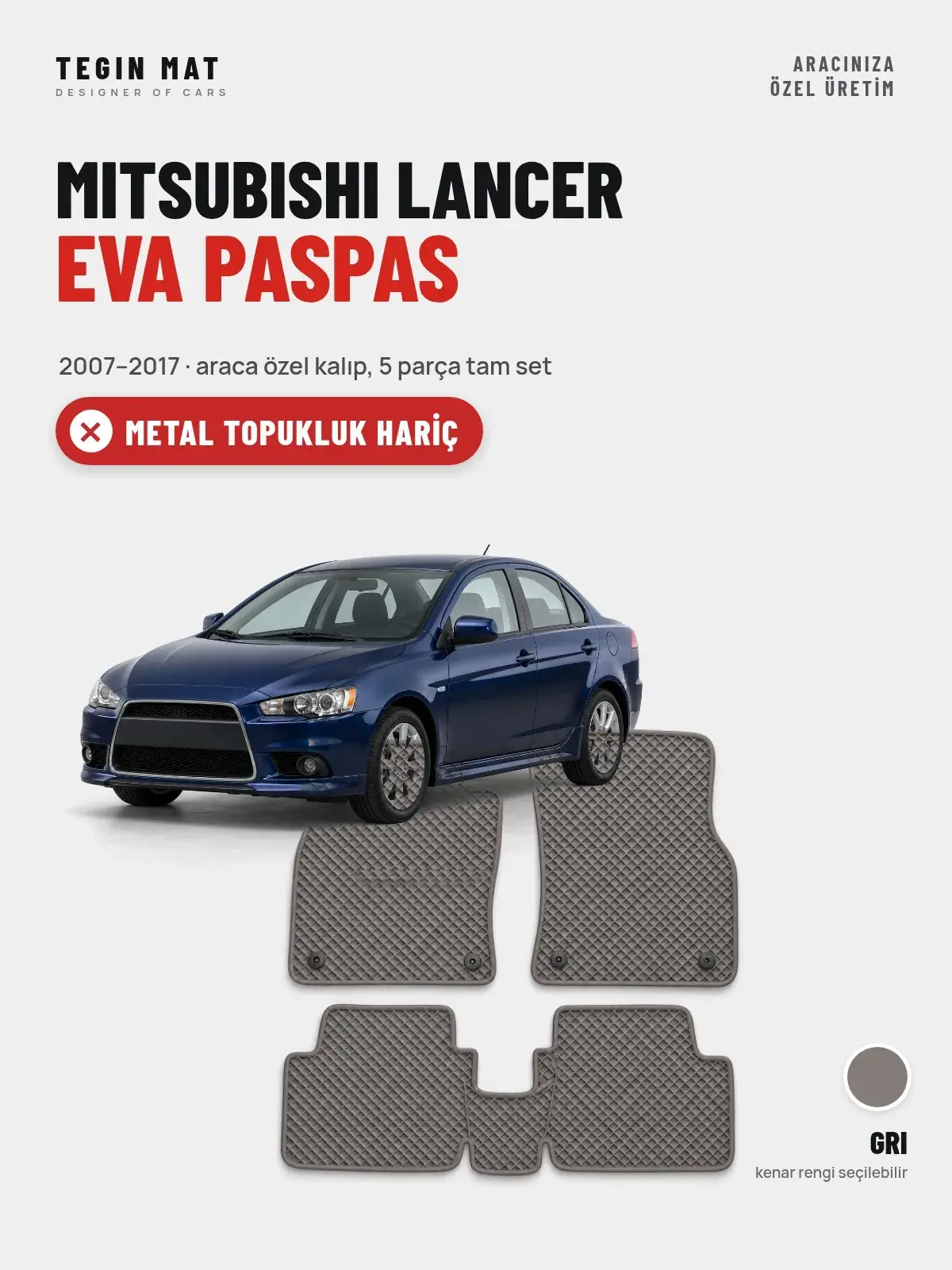 Mitsubishi Lancer EVA Oto Paspas Tam Set (2007–2017) Gri – Metal Topukluk Hariç (1)