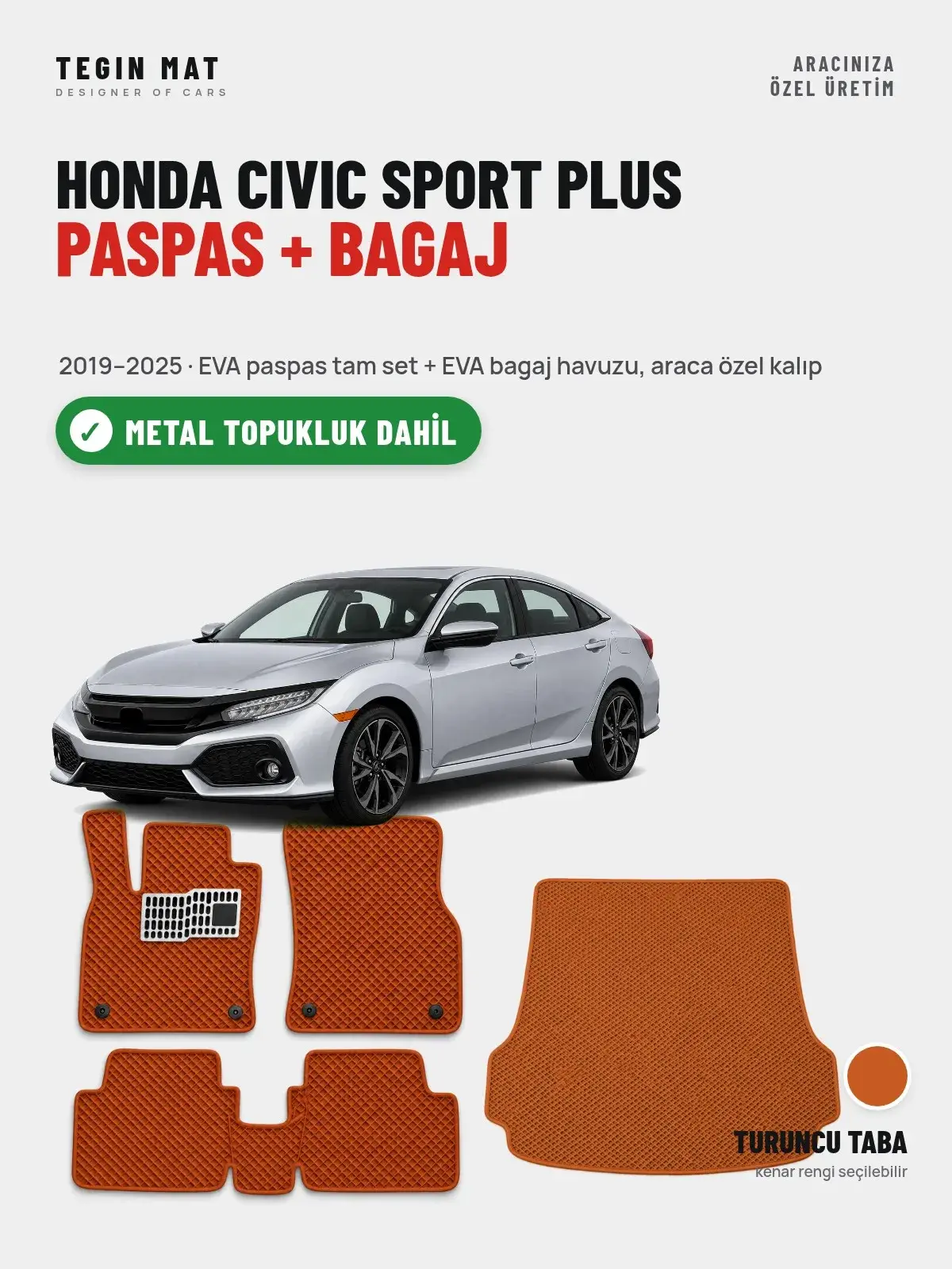 Honda Civic Sport Plus EVA Paspas + Bagaj Havuzu Seti (2019–2025) Turuncu Taba – Metal Topukluk Dahil (1)